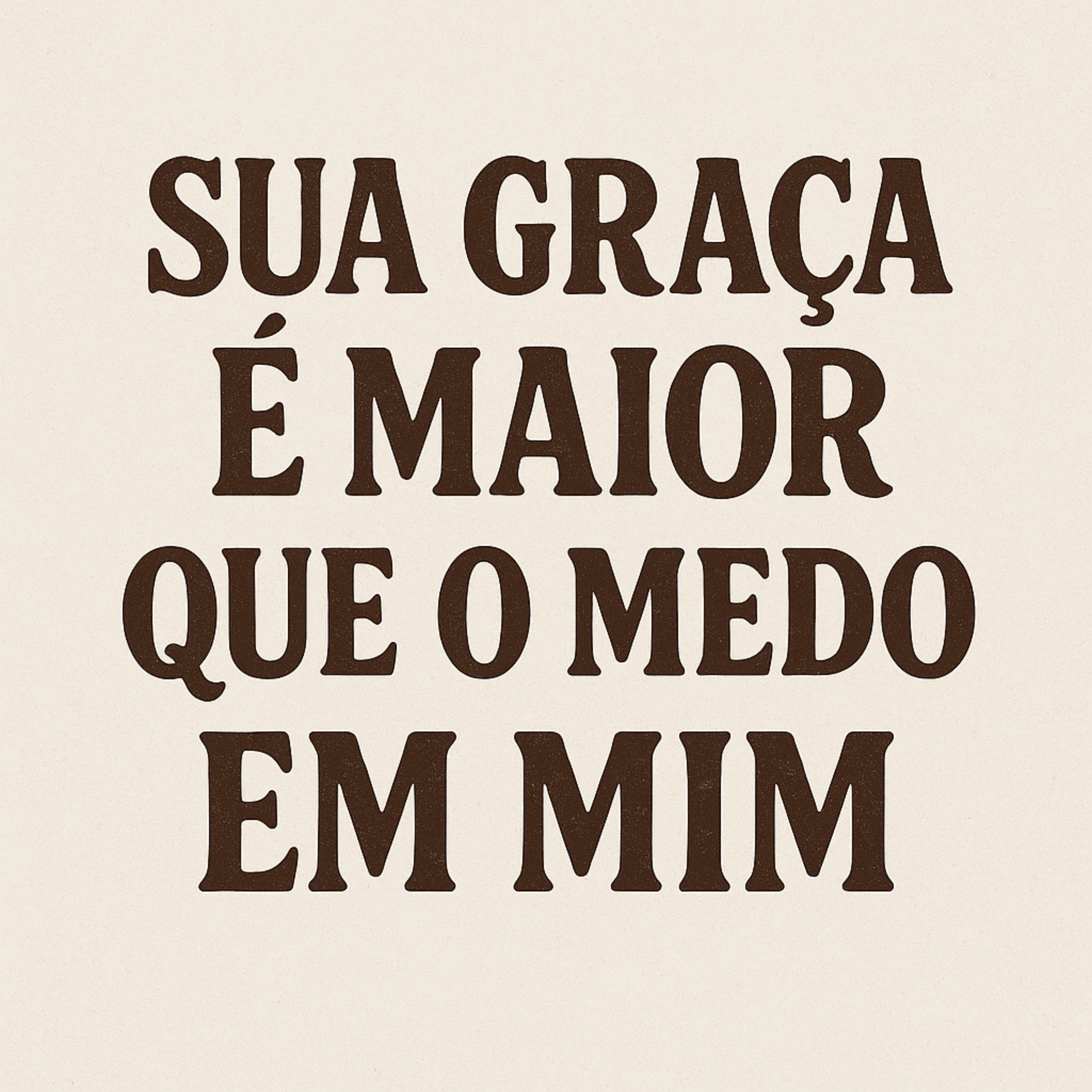 Sua graça é maior que o medo em mim artwork