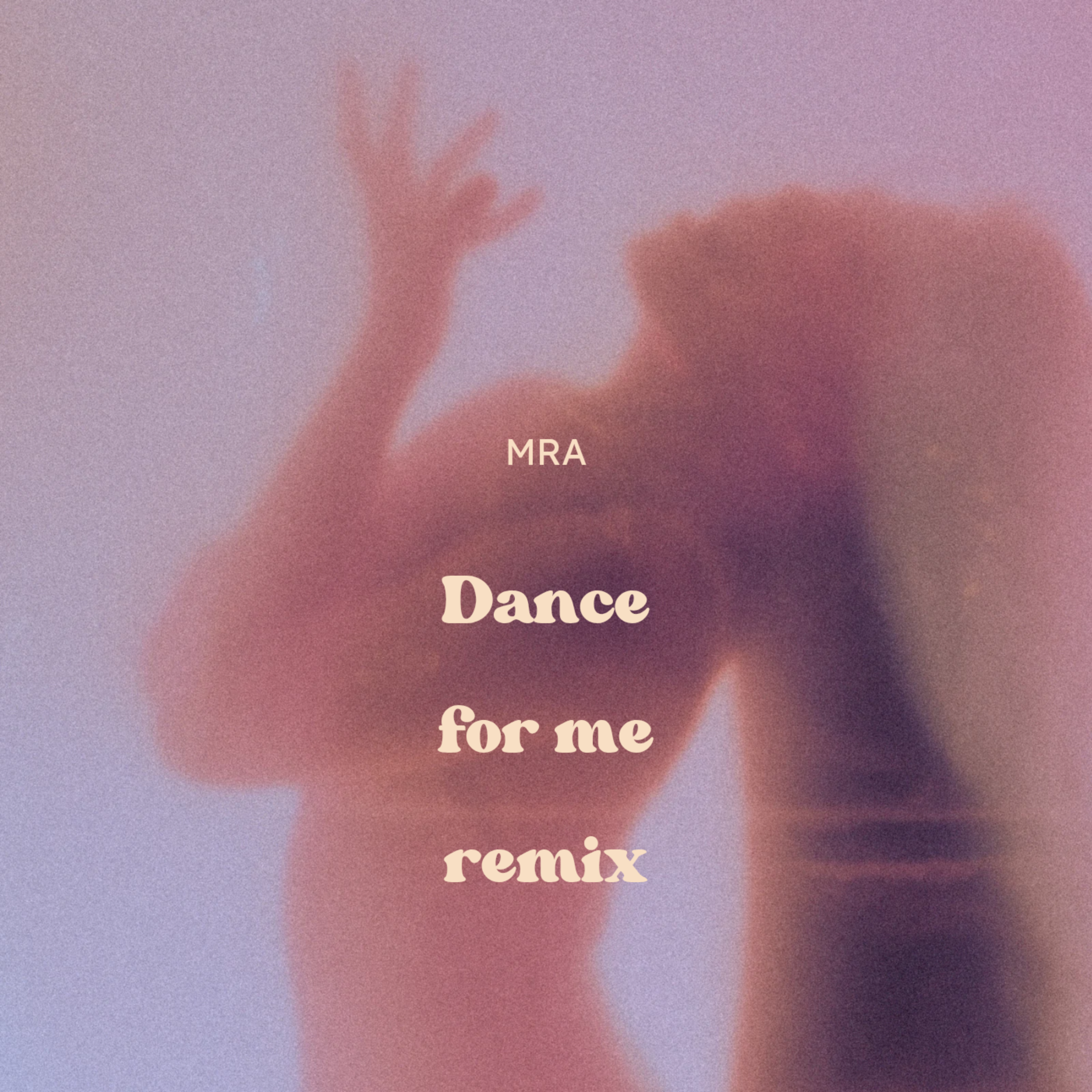 Dance for Me (REMIX) artwork