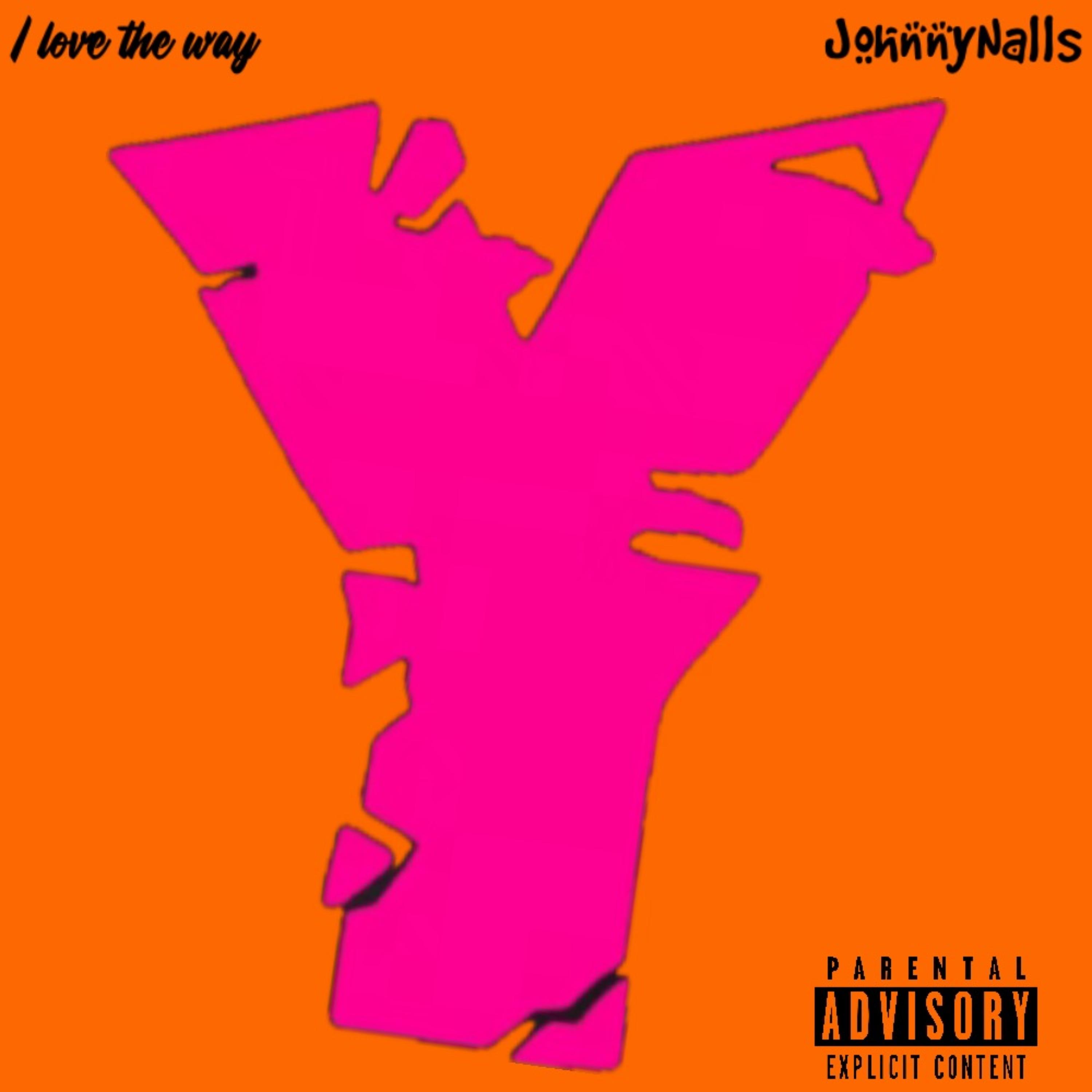 I luv the way by Johnny Nalls cover art