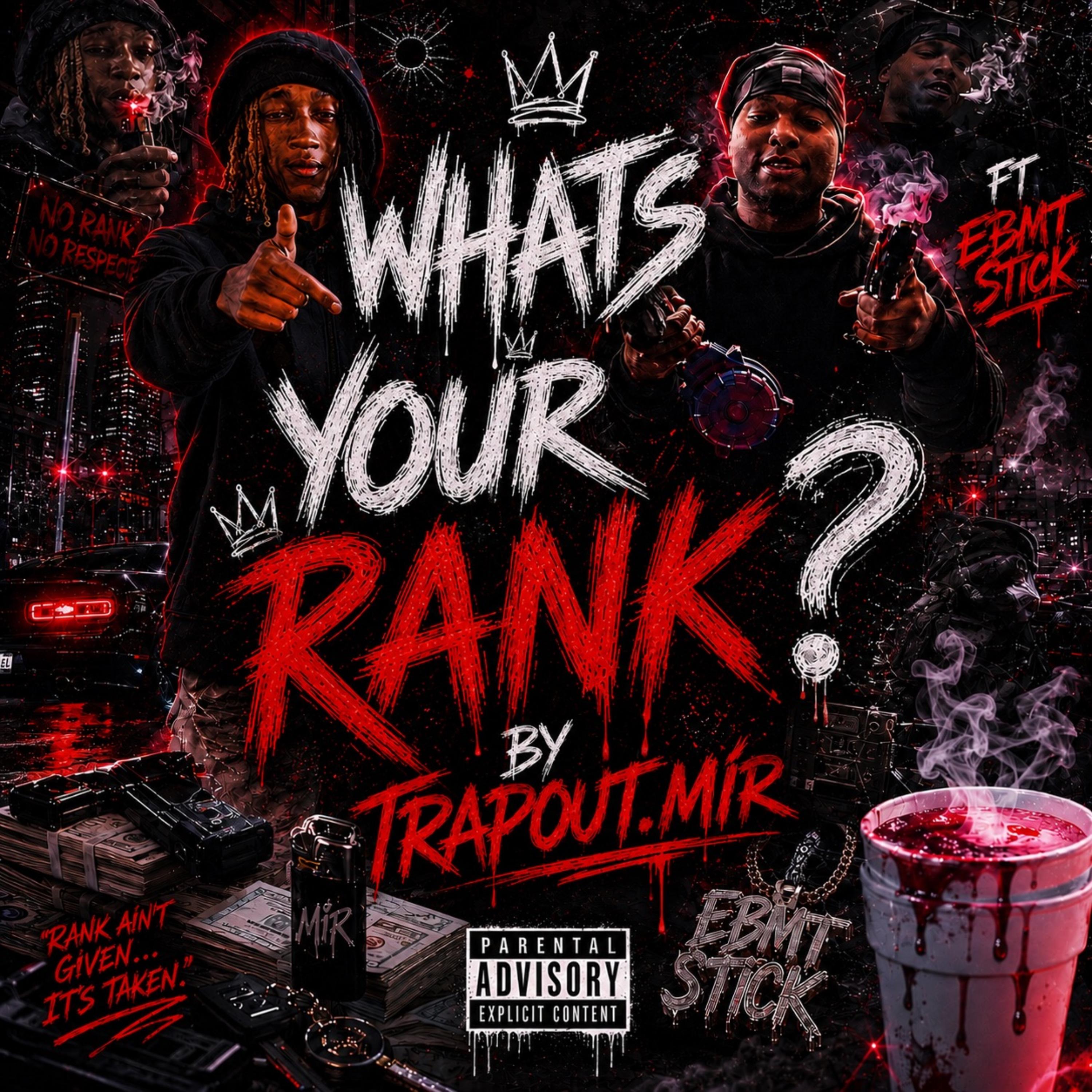 Whats Your Rank? by Trapout.mir cover art