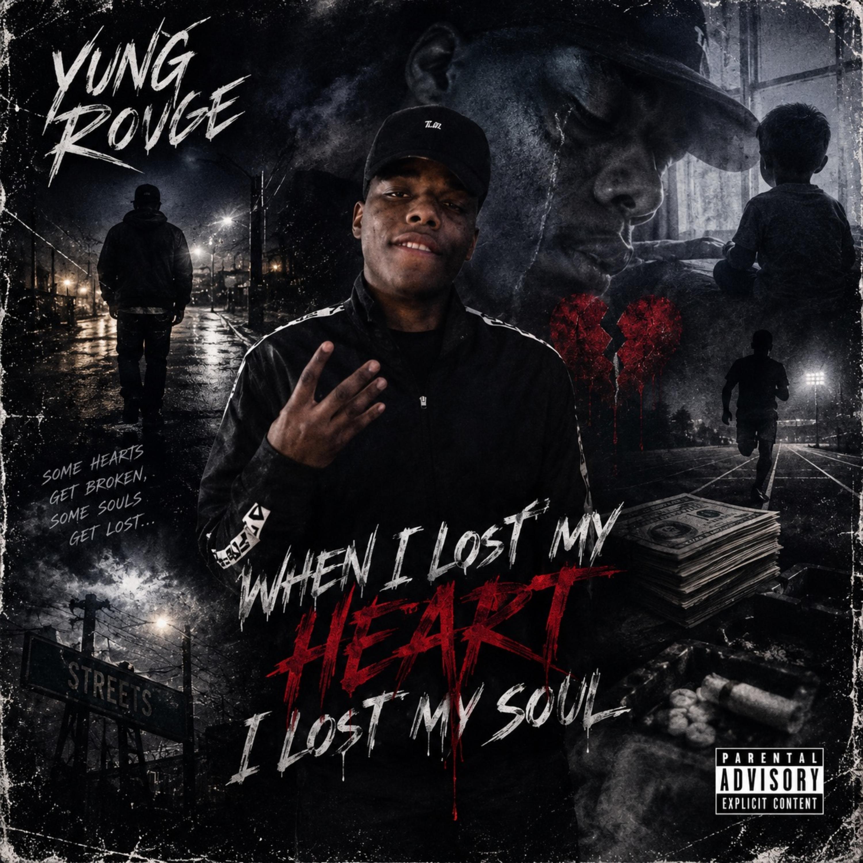 I Lost My Soul by Yung Rouge cover art