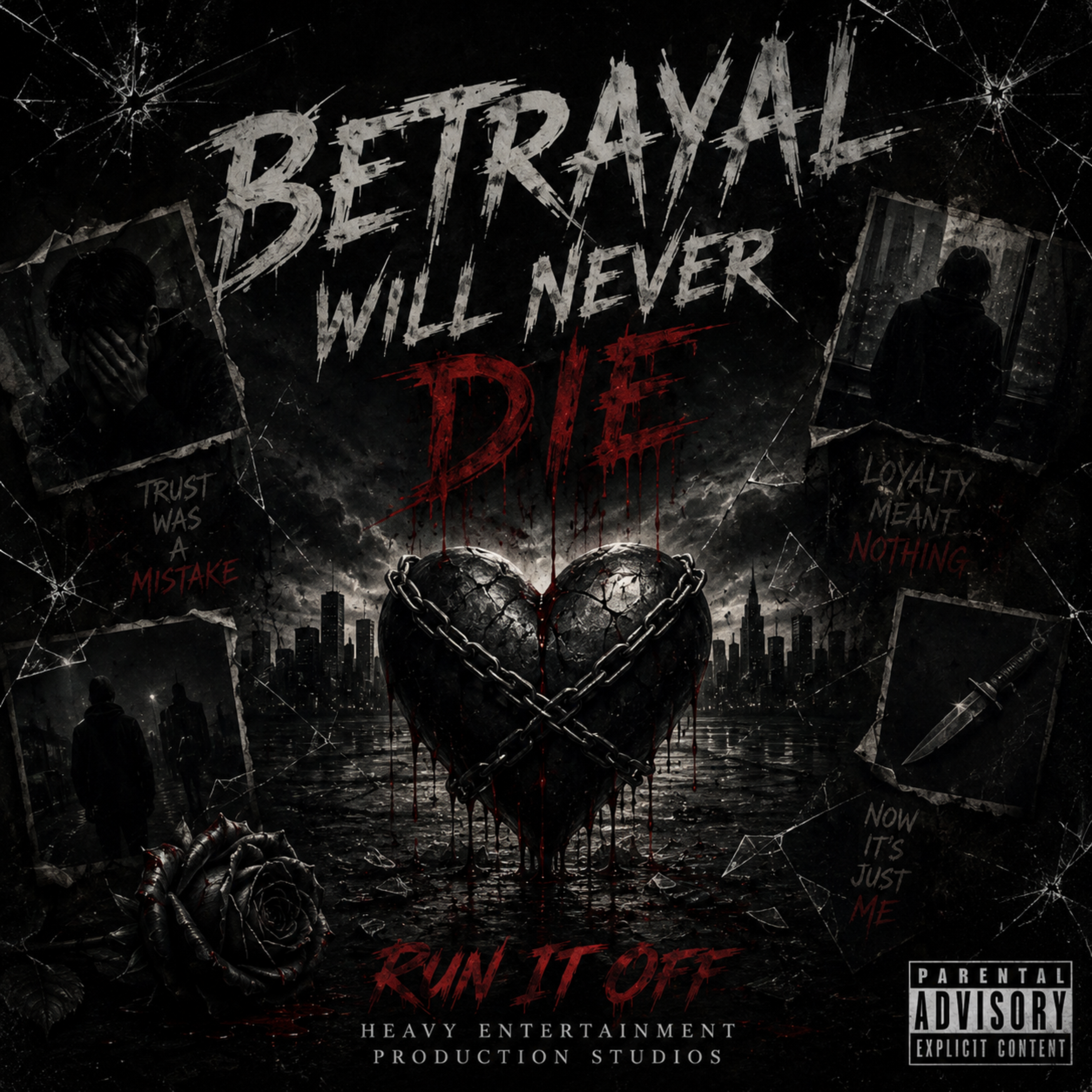 Betrayal Will Never Die by Kingatron cover art