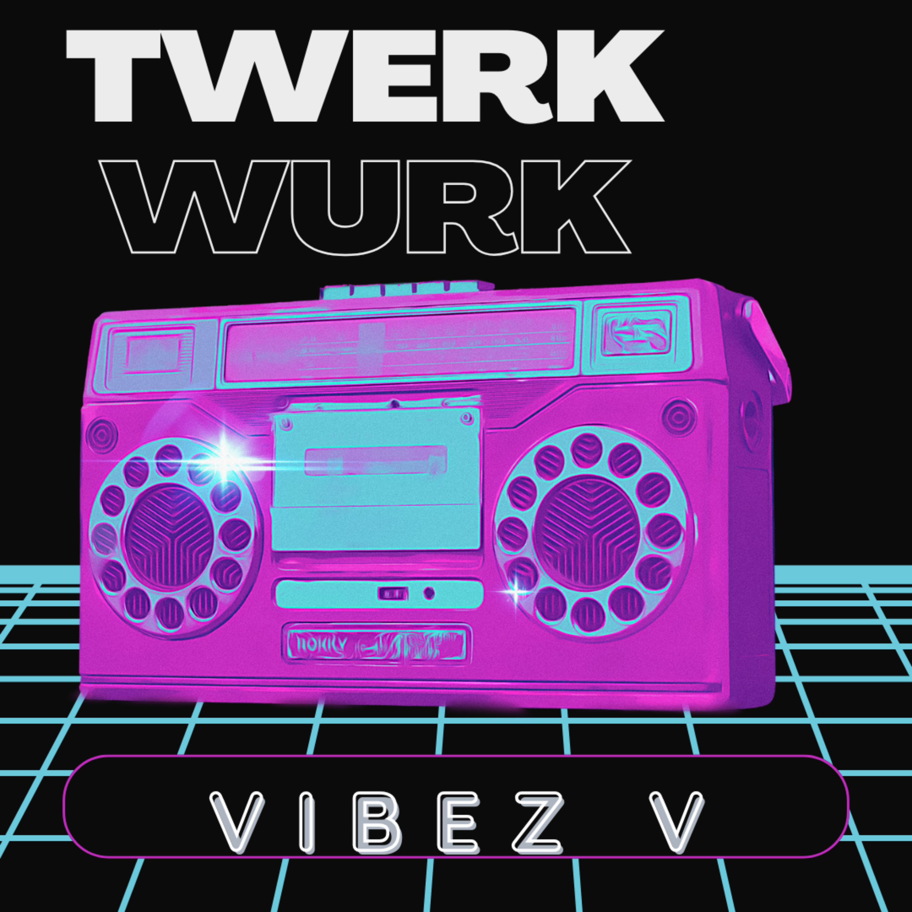 Twerk Wurk artwork
