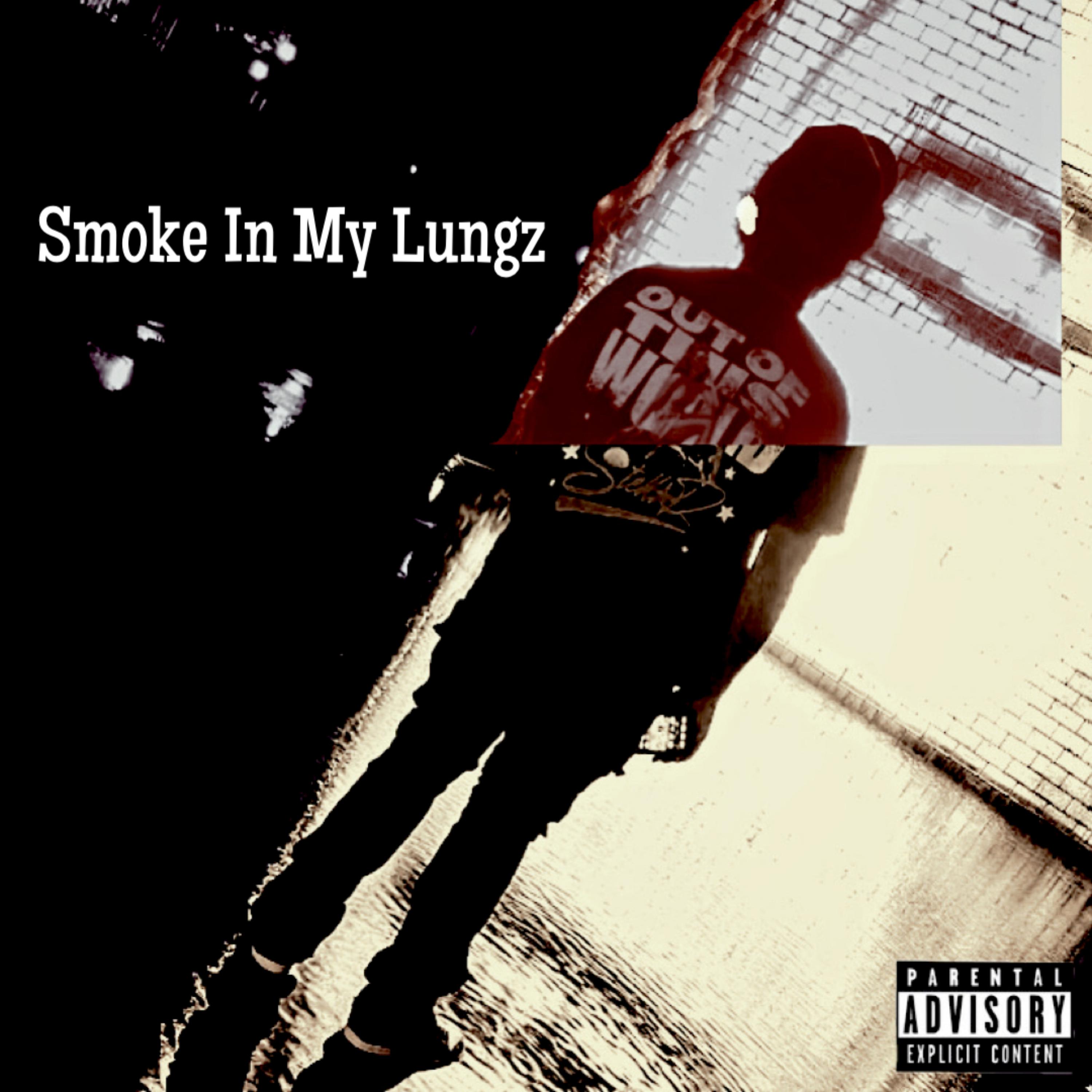 Smoke In My Lungz artwork