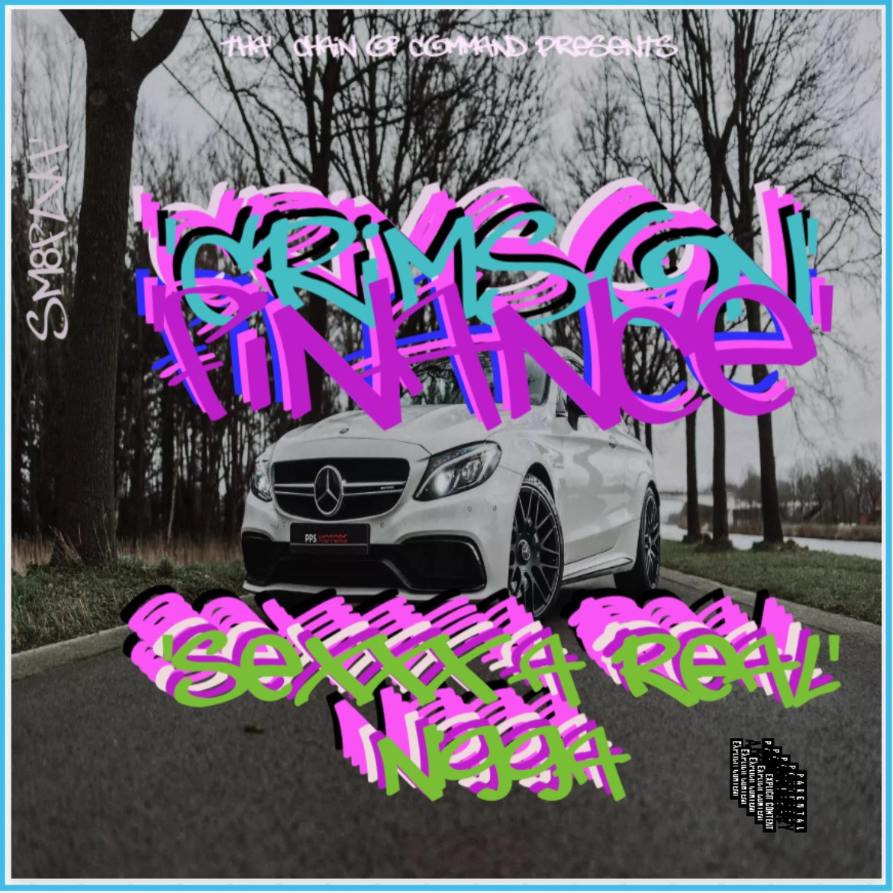 SEXXX A REAL NIGGA' artwork