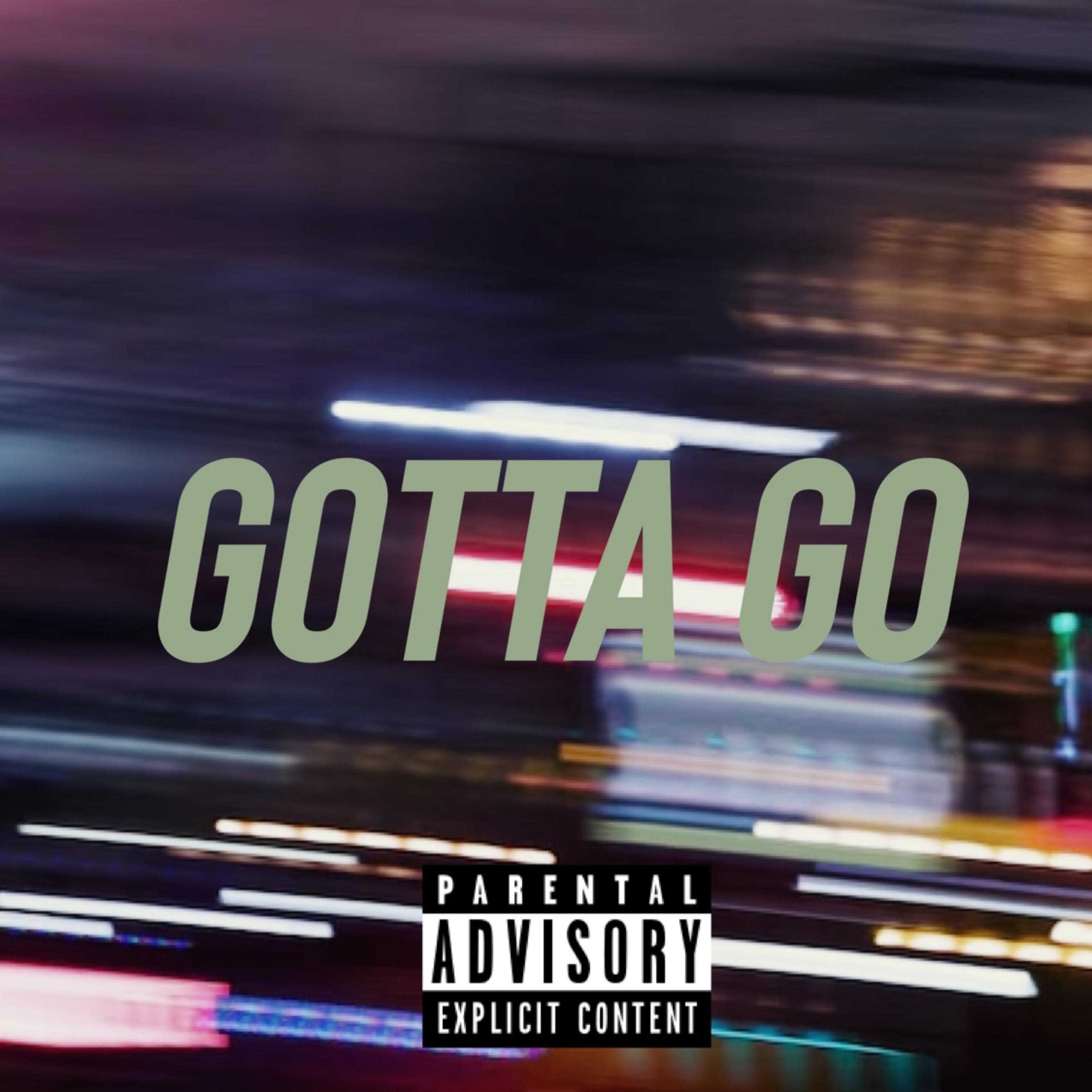 Gotta Go artwork