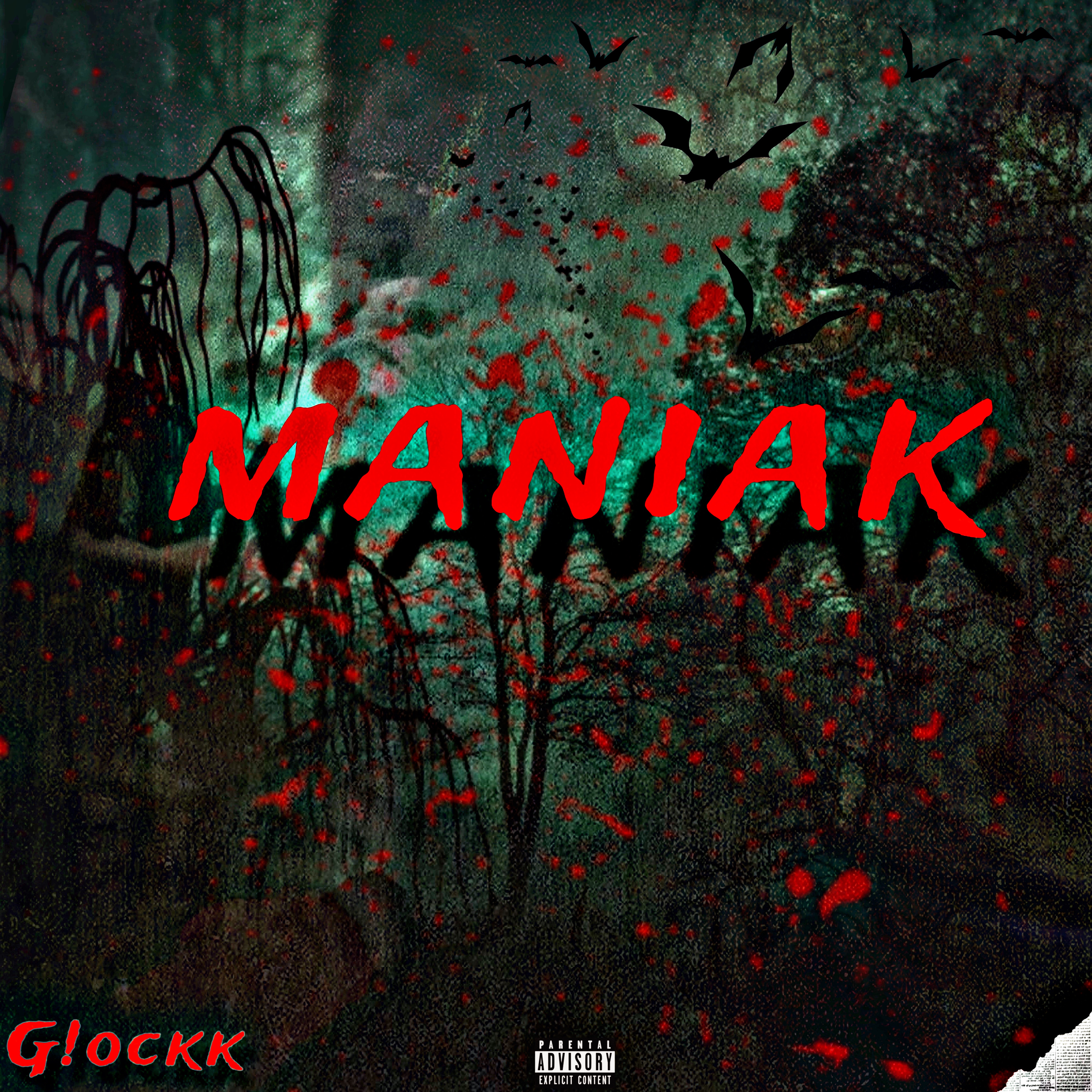 Maniak by G!ockk cover art