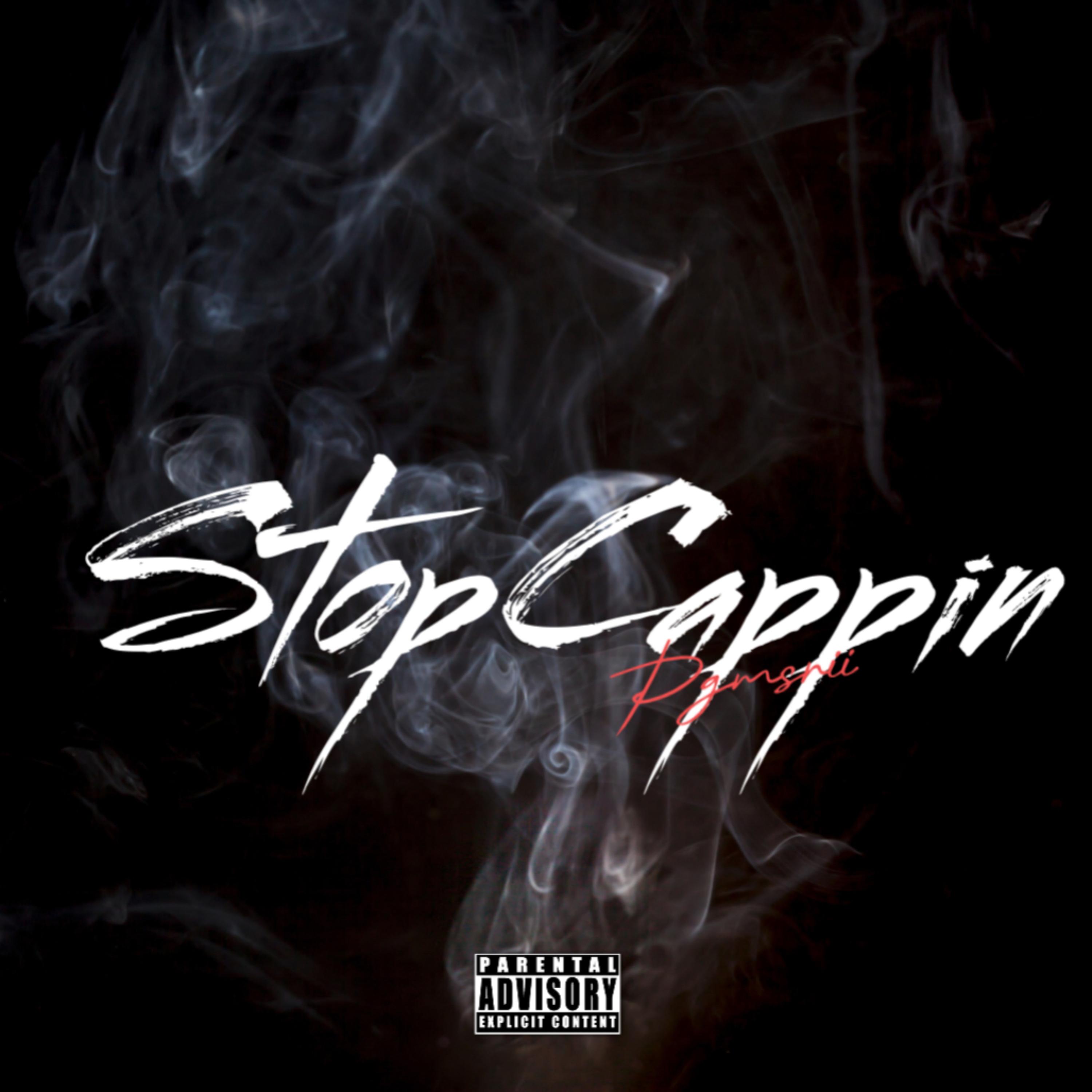 Stop cappin artwork