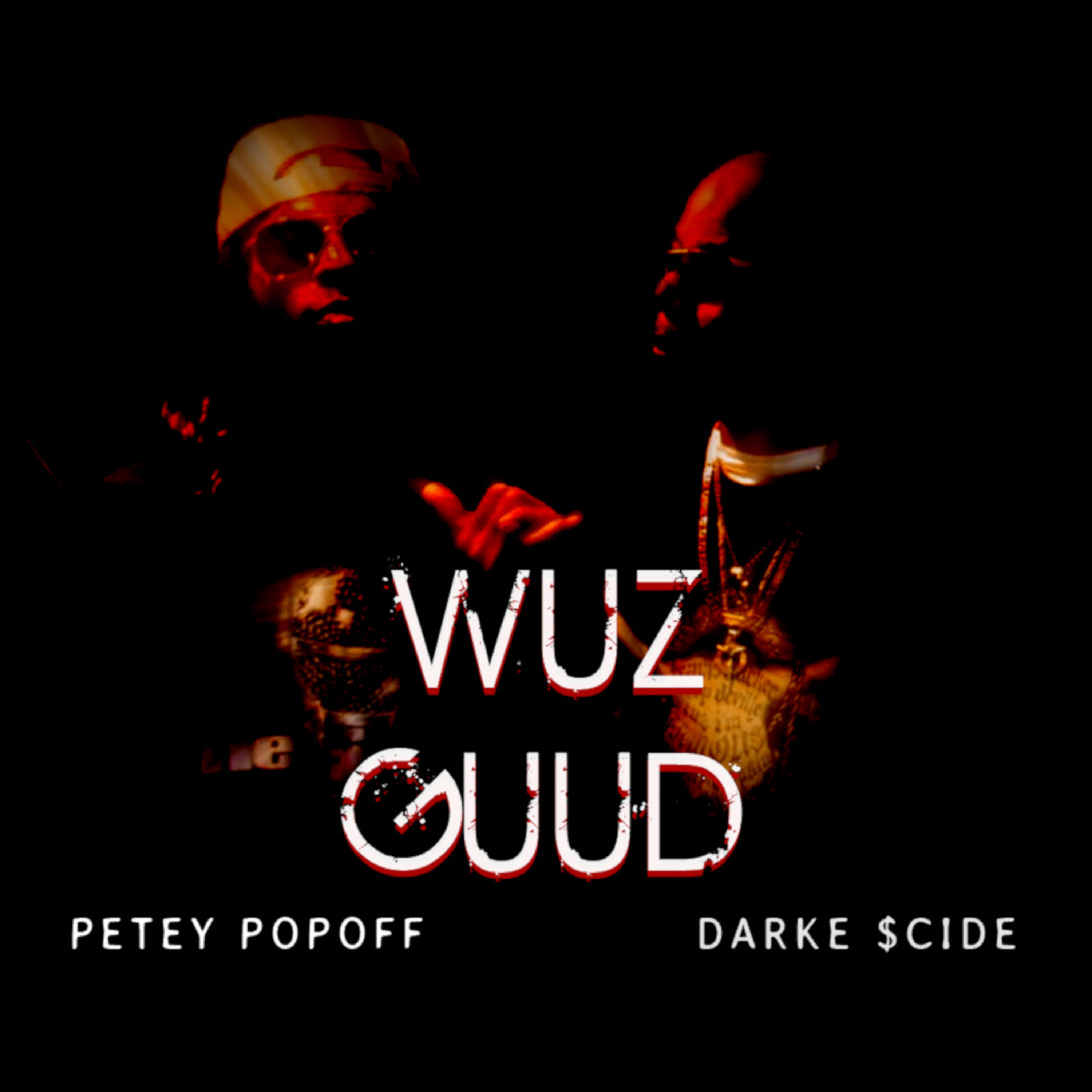 Wuz Guud by Petey Popoff cover art
