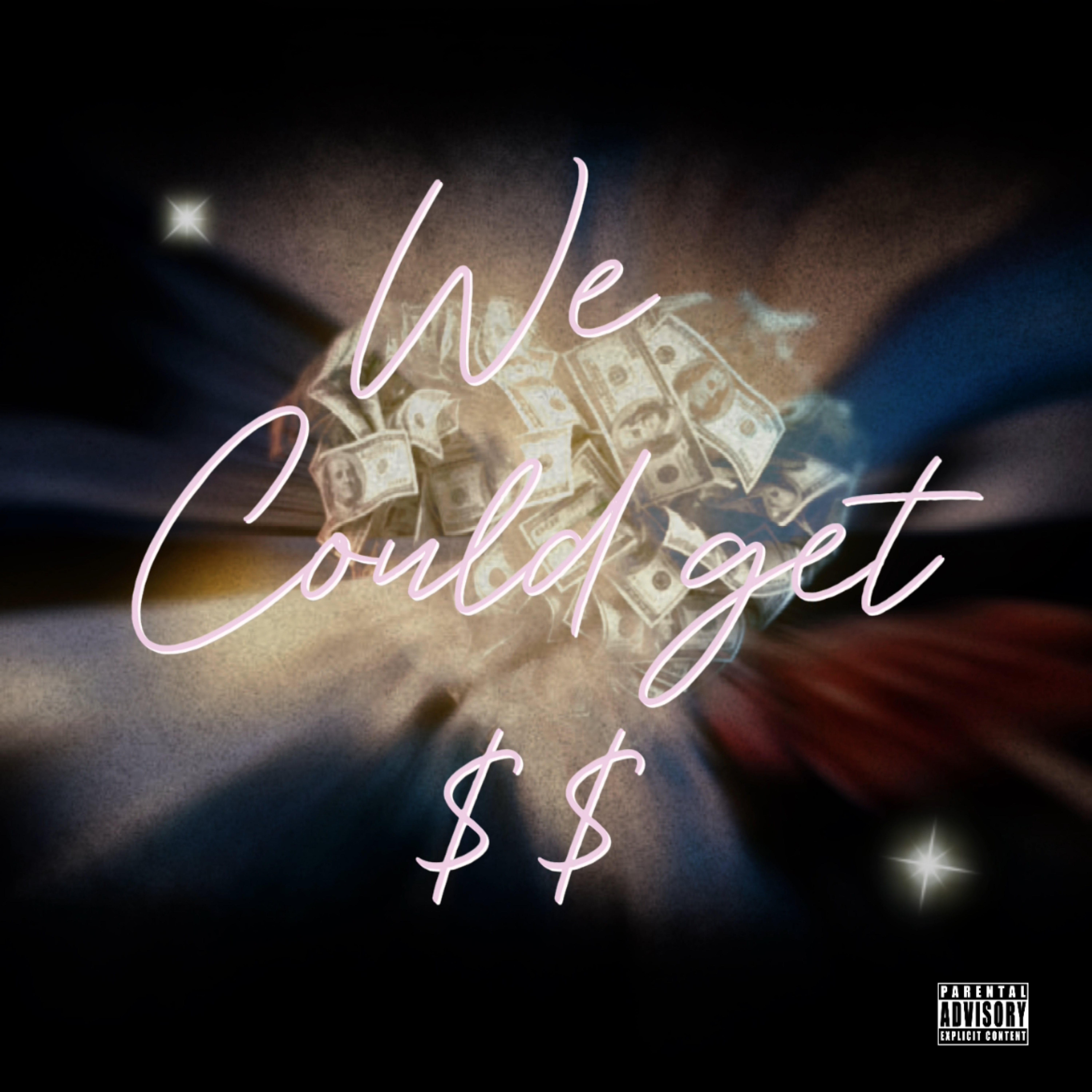 WE.COULD.GET.$$ artwork