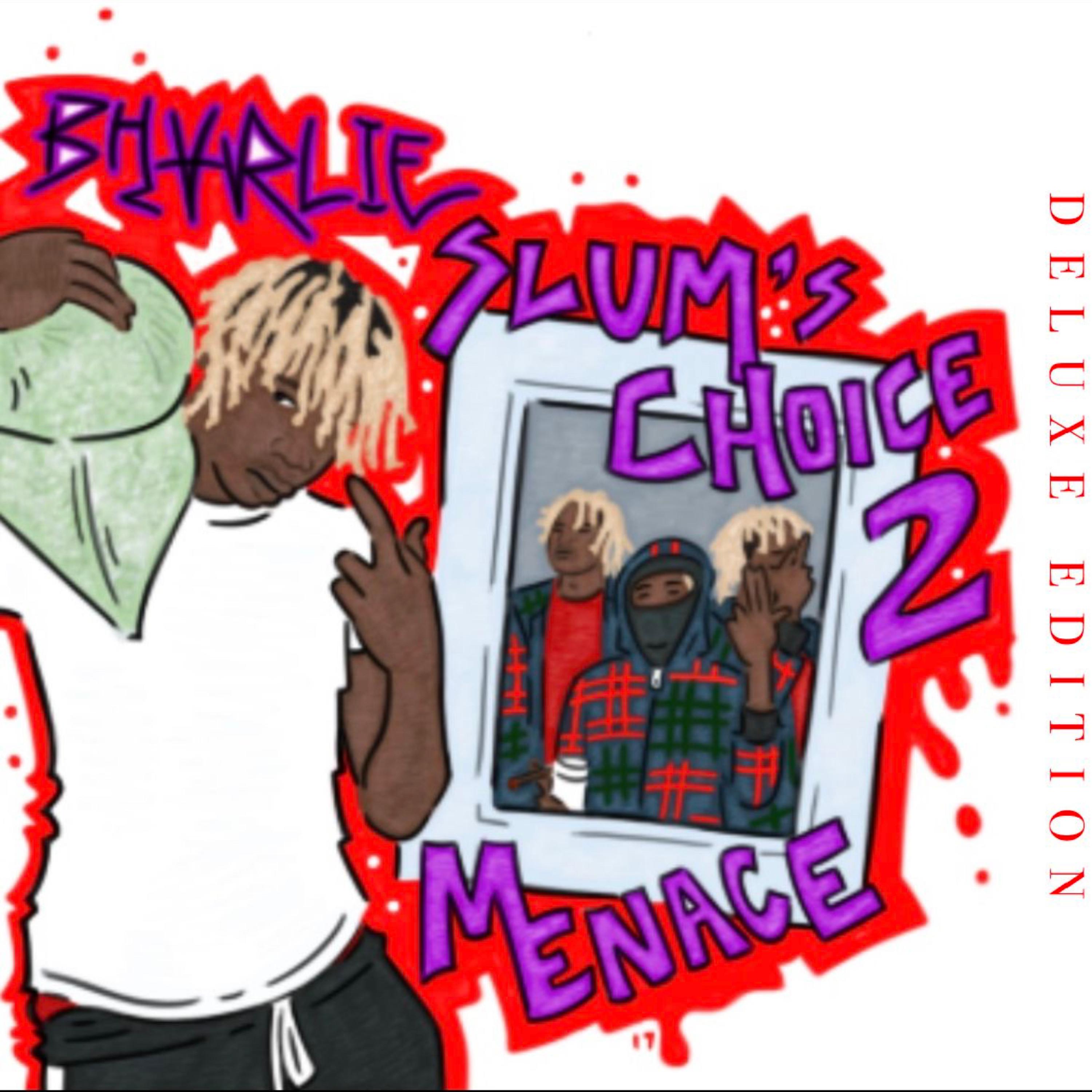 Slums Choice 2: Deluxe Edition by Bharlie cover art