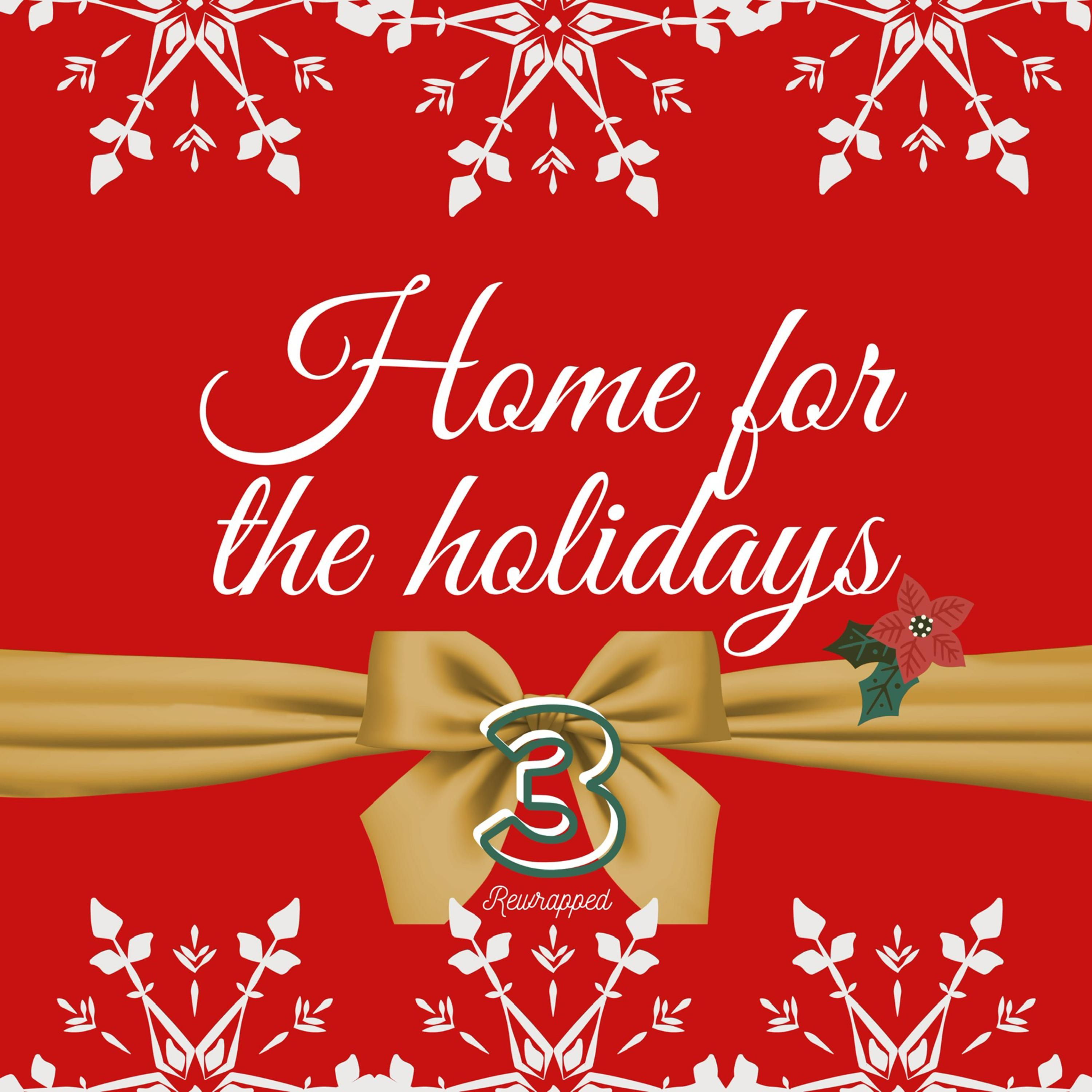Home For The Holidays 3 Rewrapped artwork