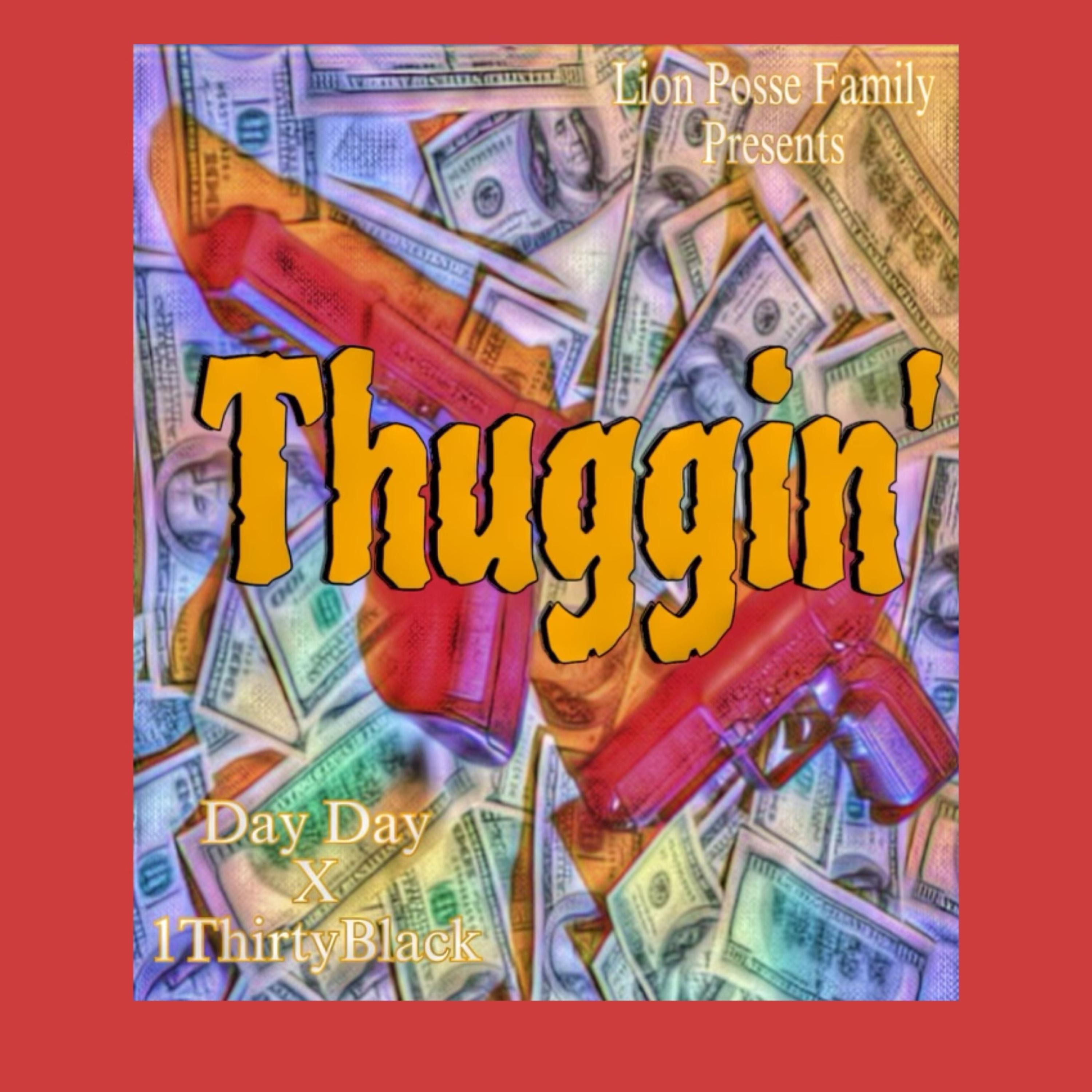 Thuggin artwork
