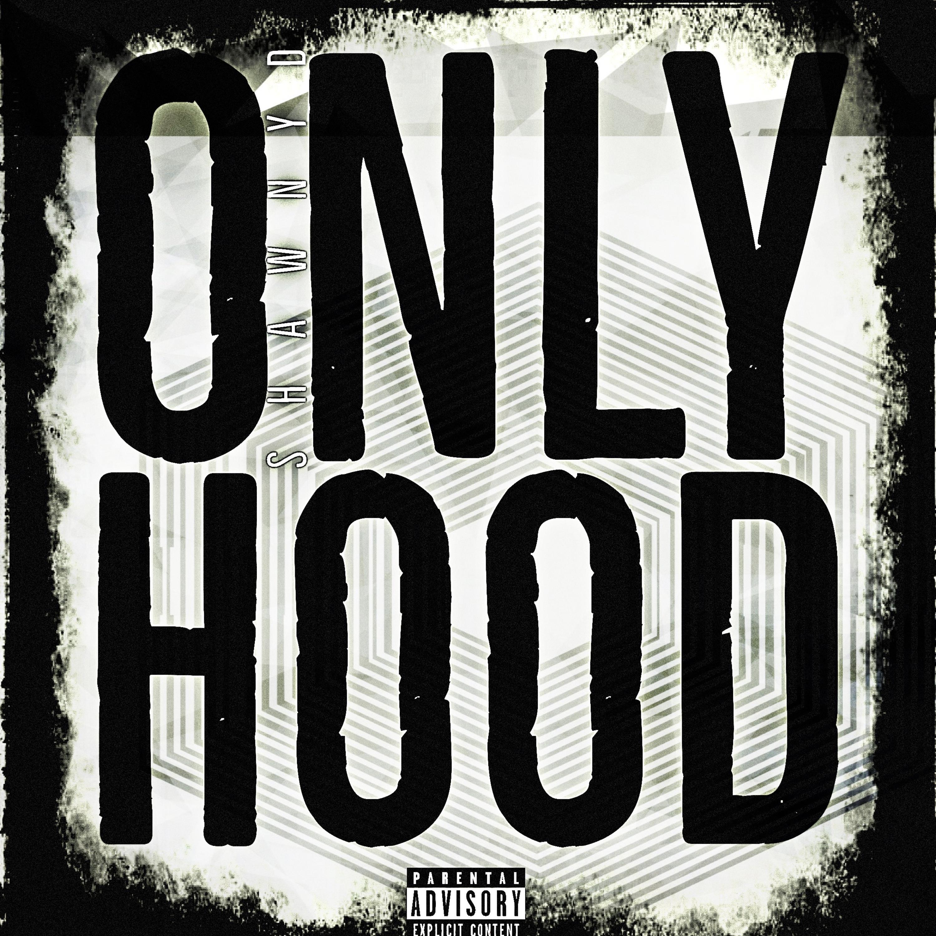 ONLY HOOD artwork