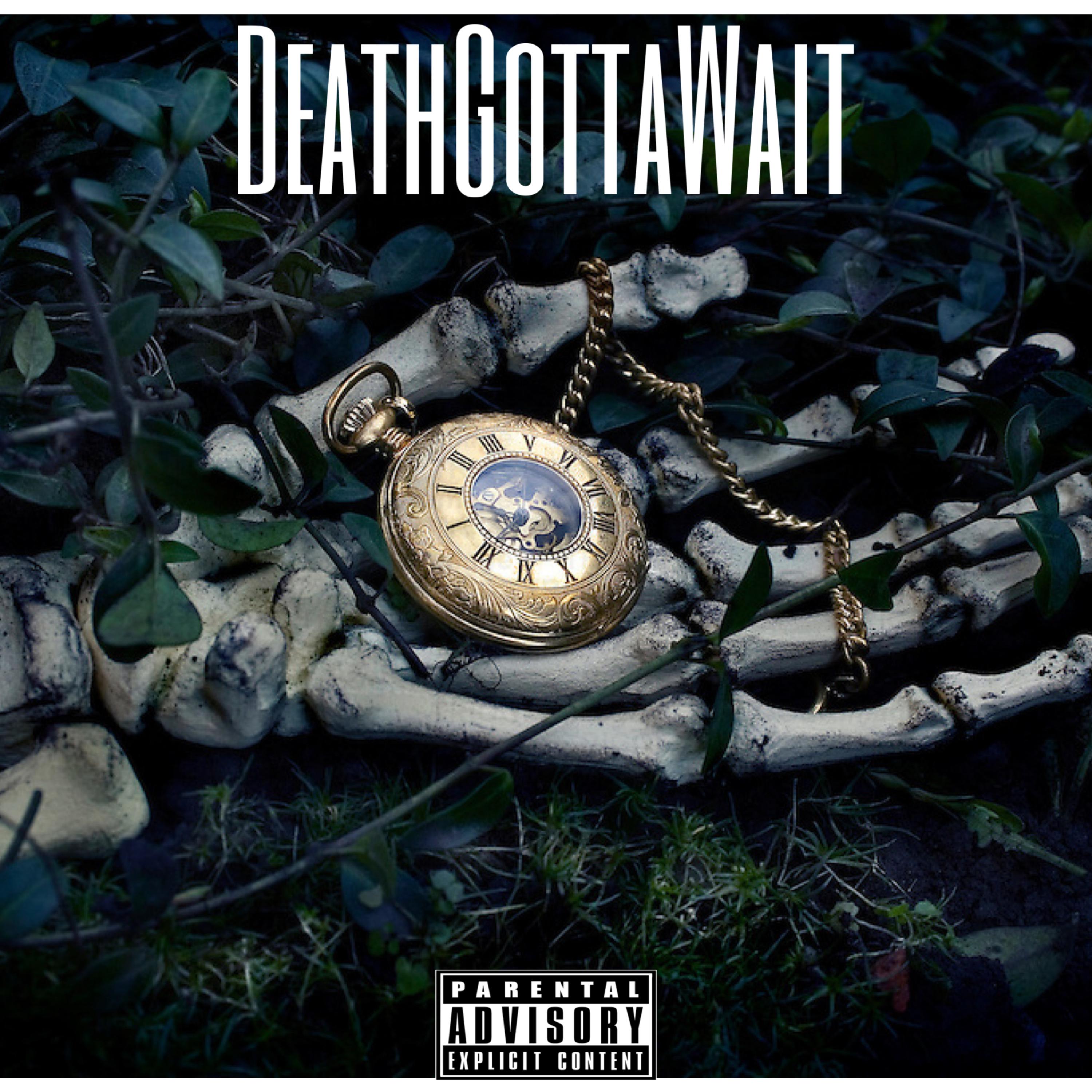 DeathGottaWait by T2B Zxmmy cover art