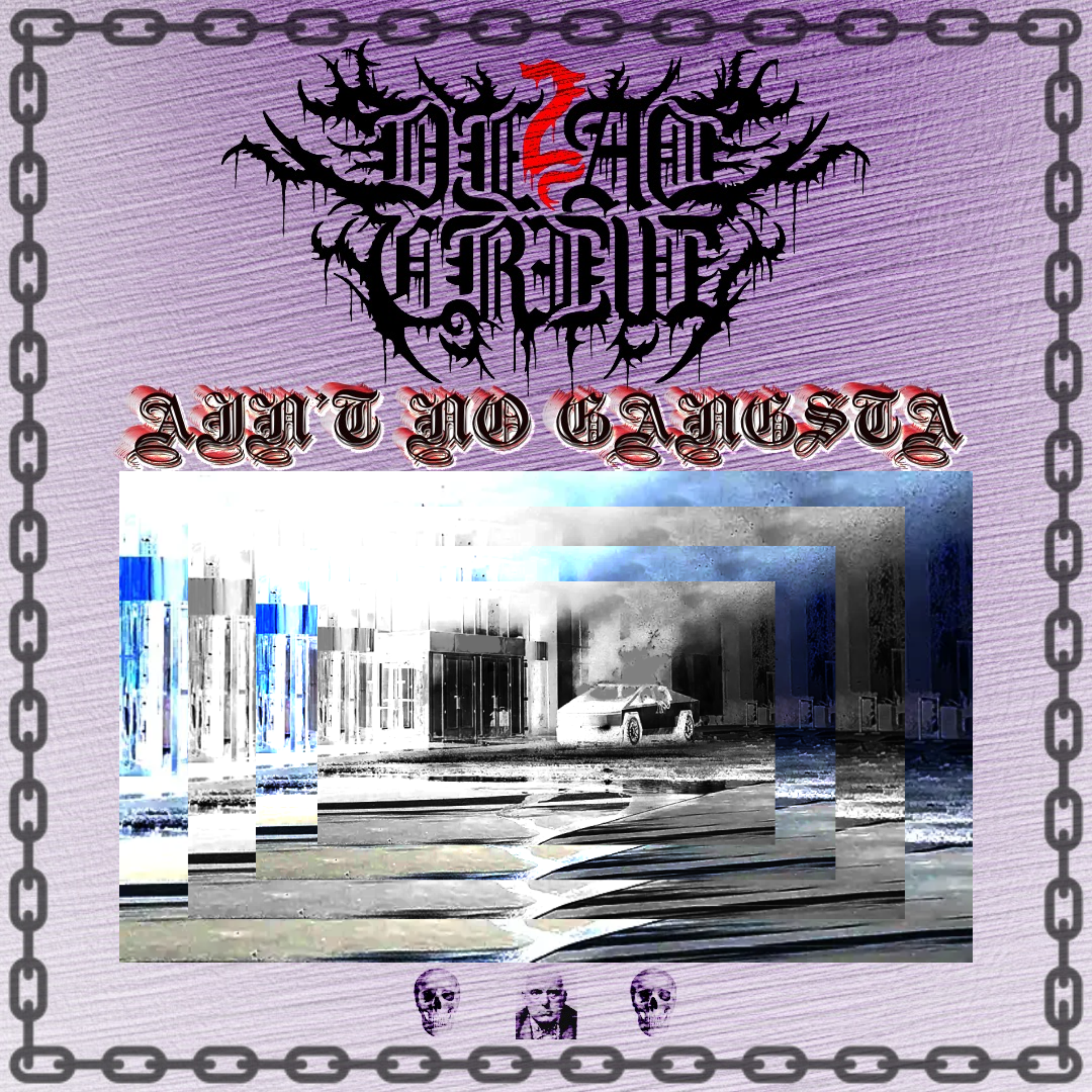 AIN'T NO GANGSTA artwork