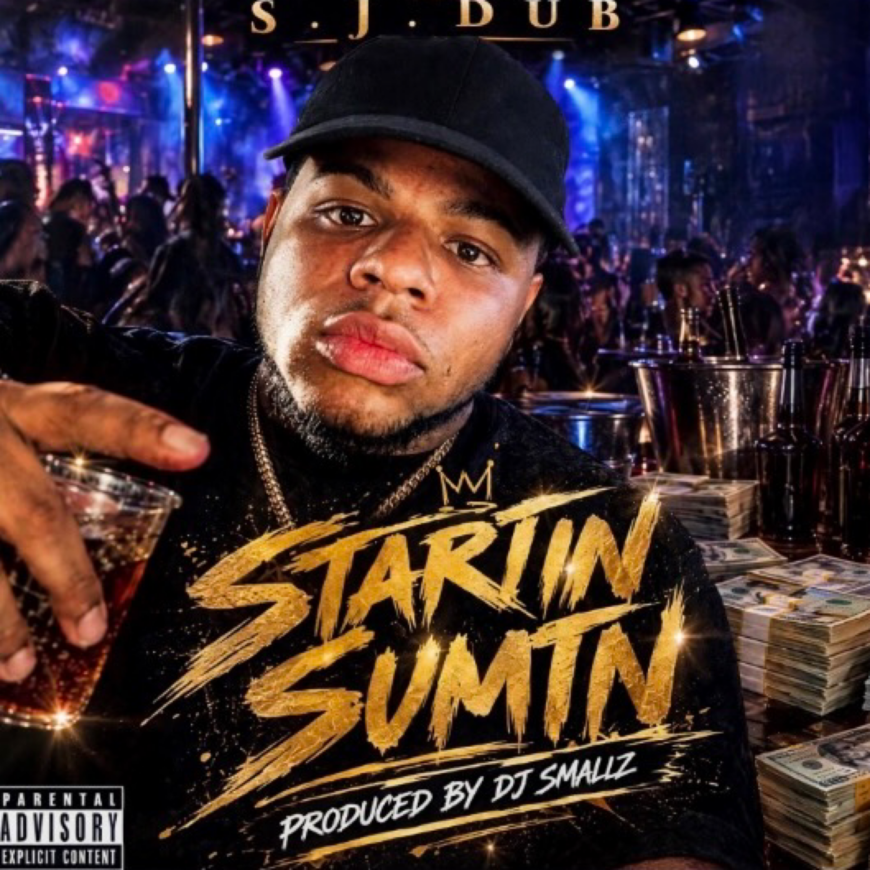 Startin Sumtn by S.J.Dub cover art