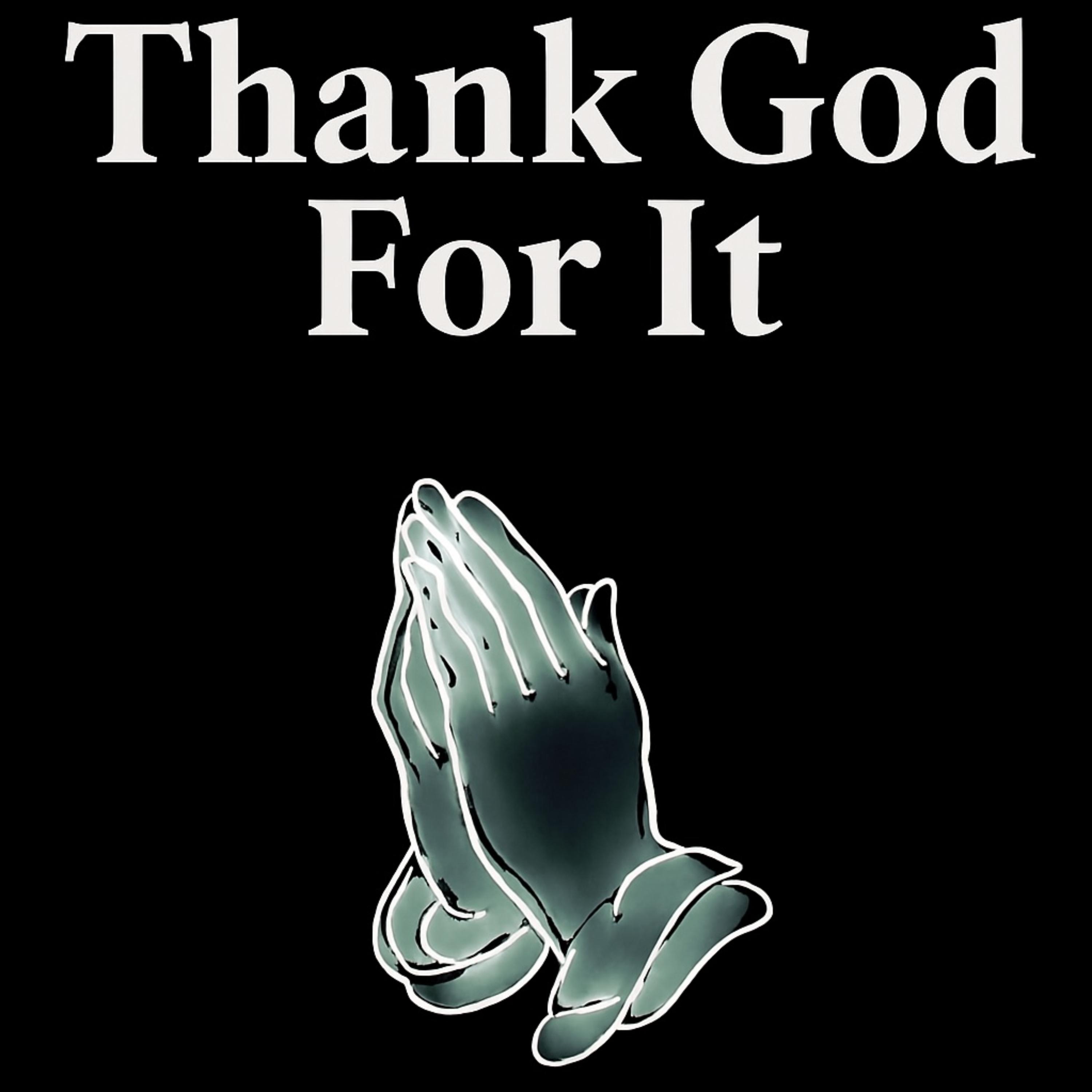 Thank God For It artwork
