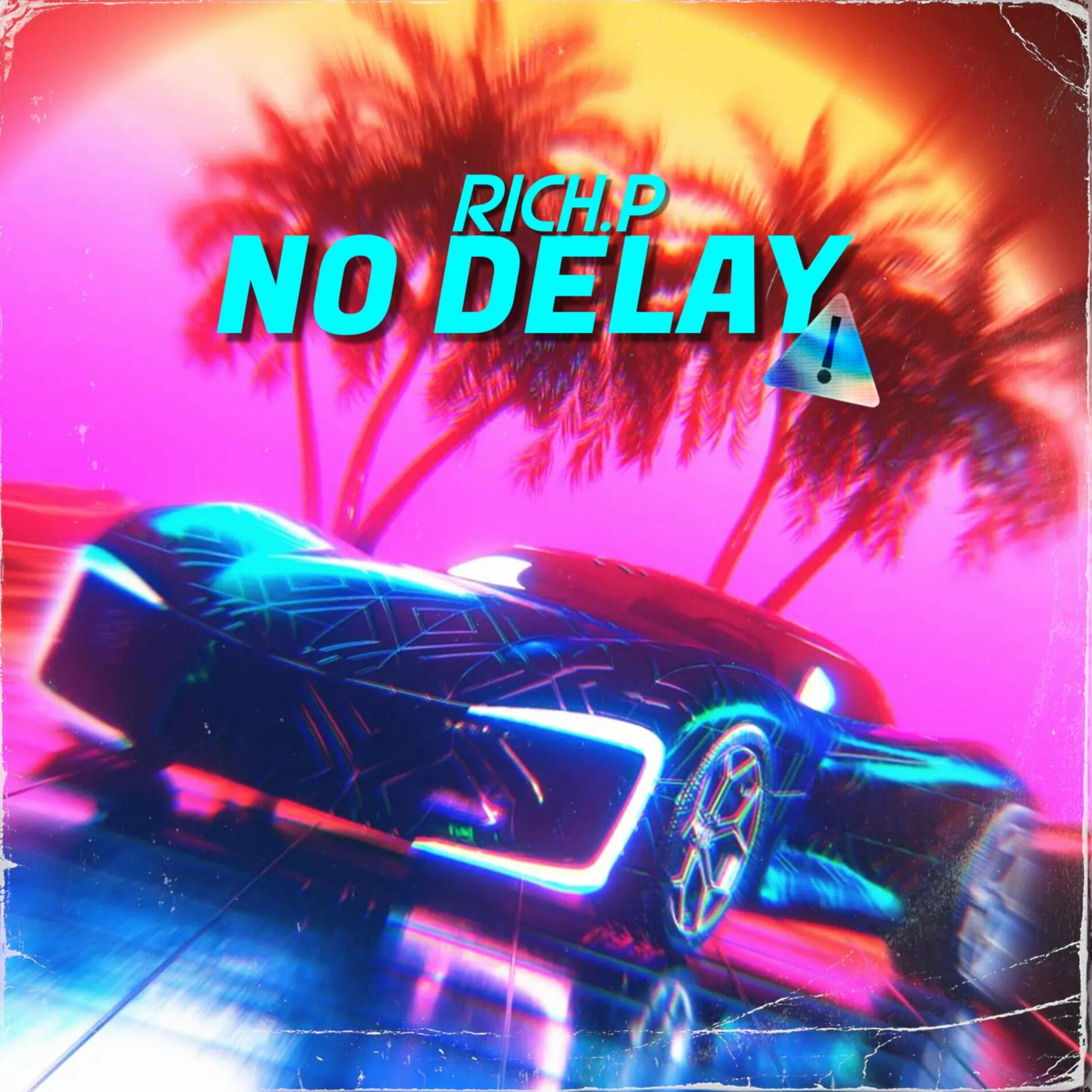 NO DELAY artwork