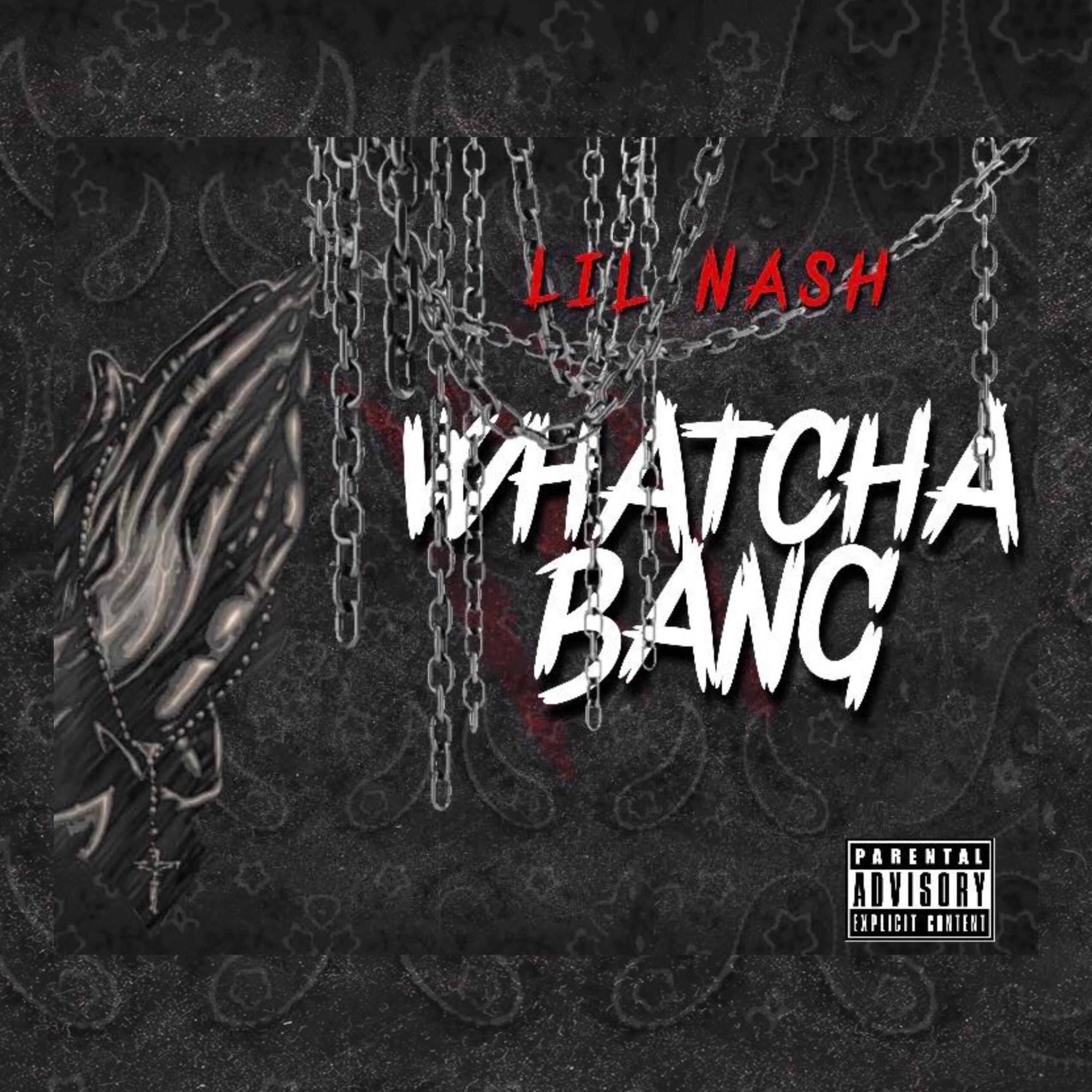 Whatchu Bang!!!! artwork