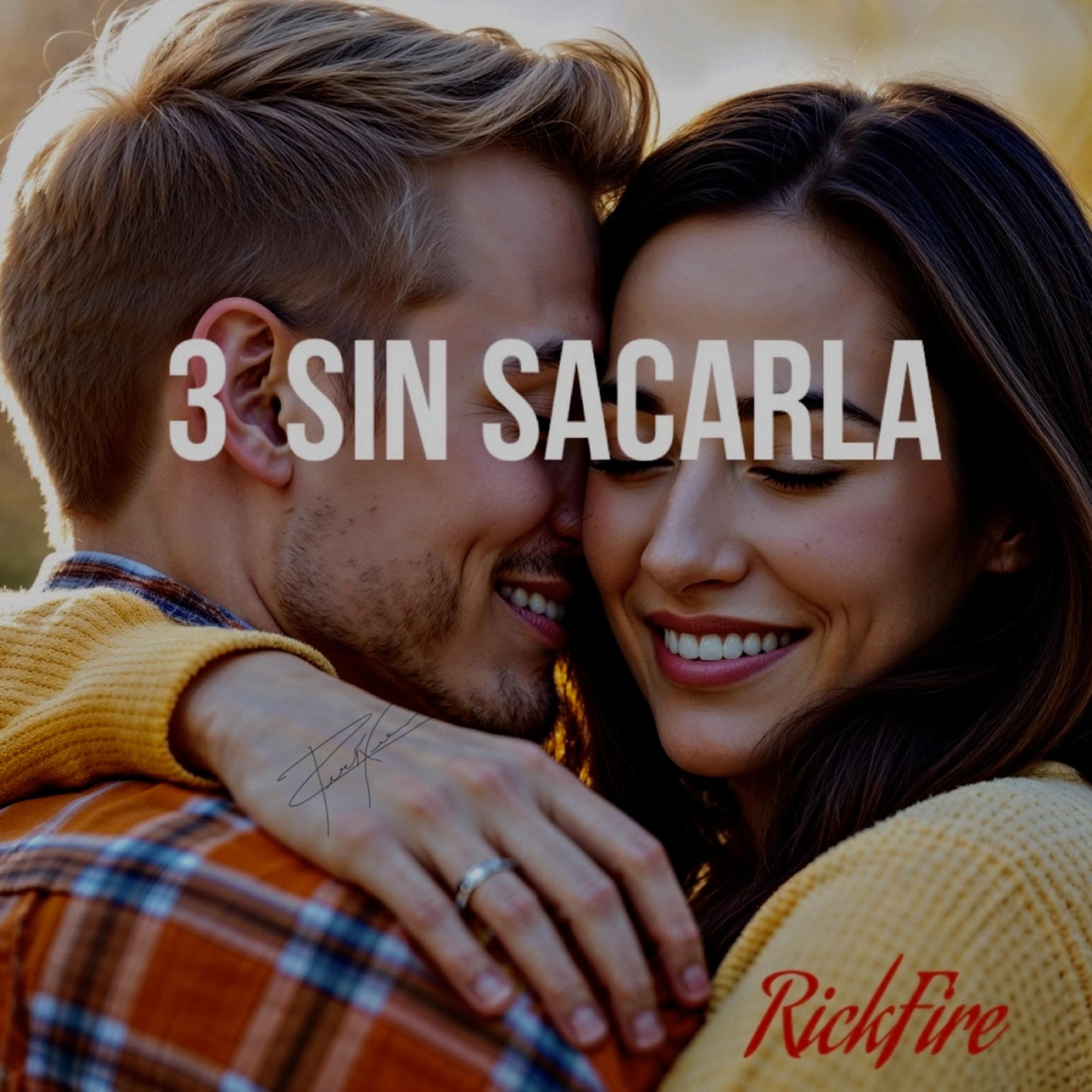 3 Sin Sacarlo artwork