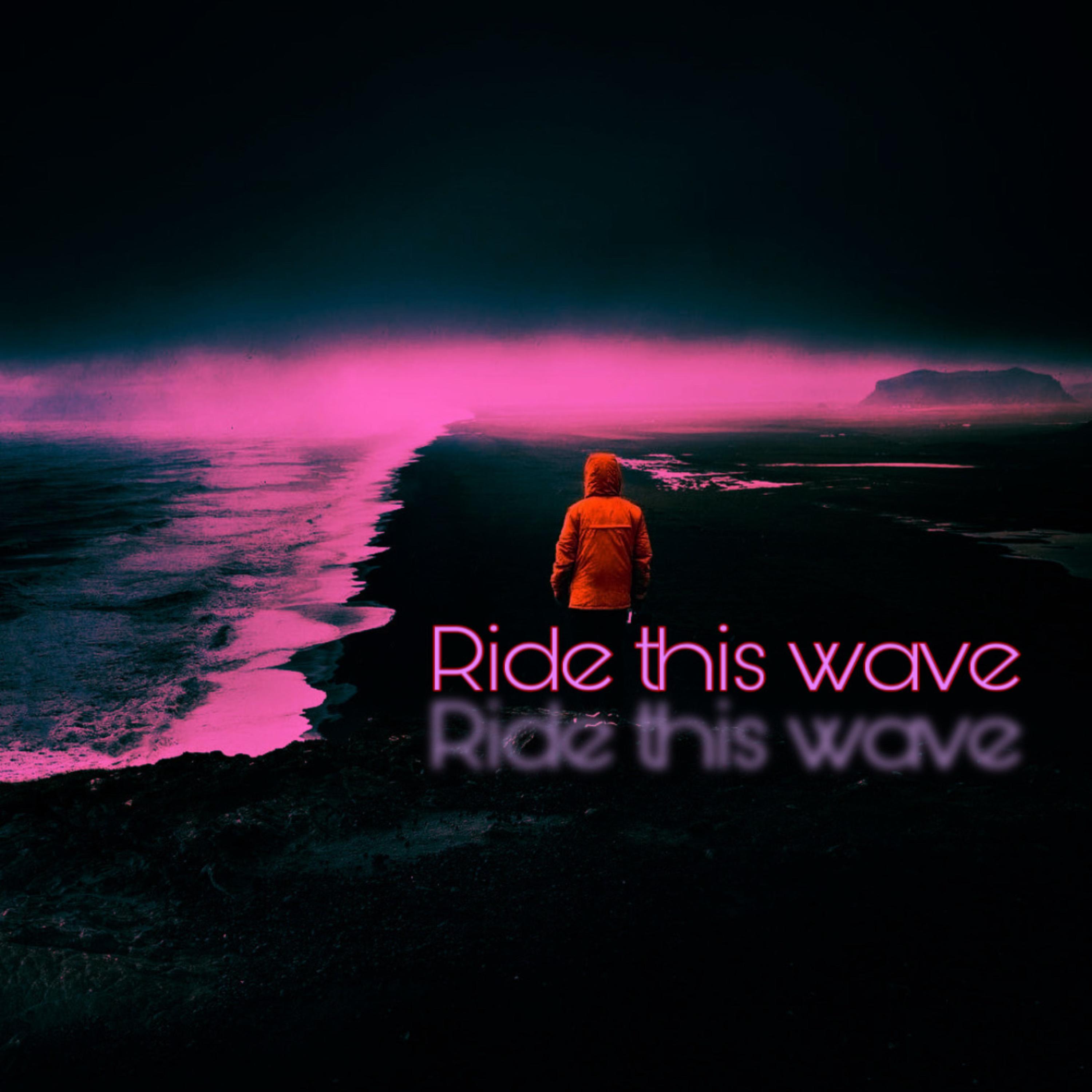 Ride This Wave artwork
