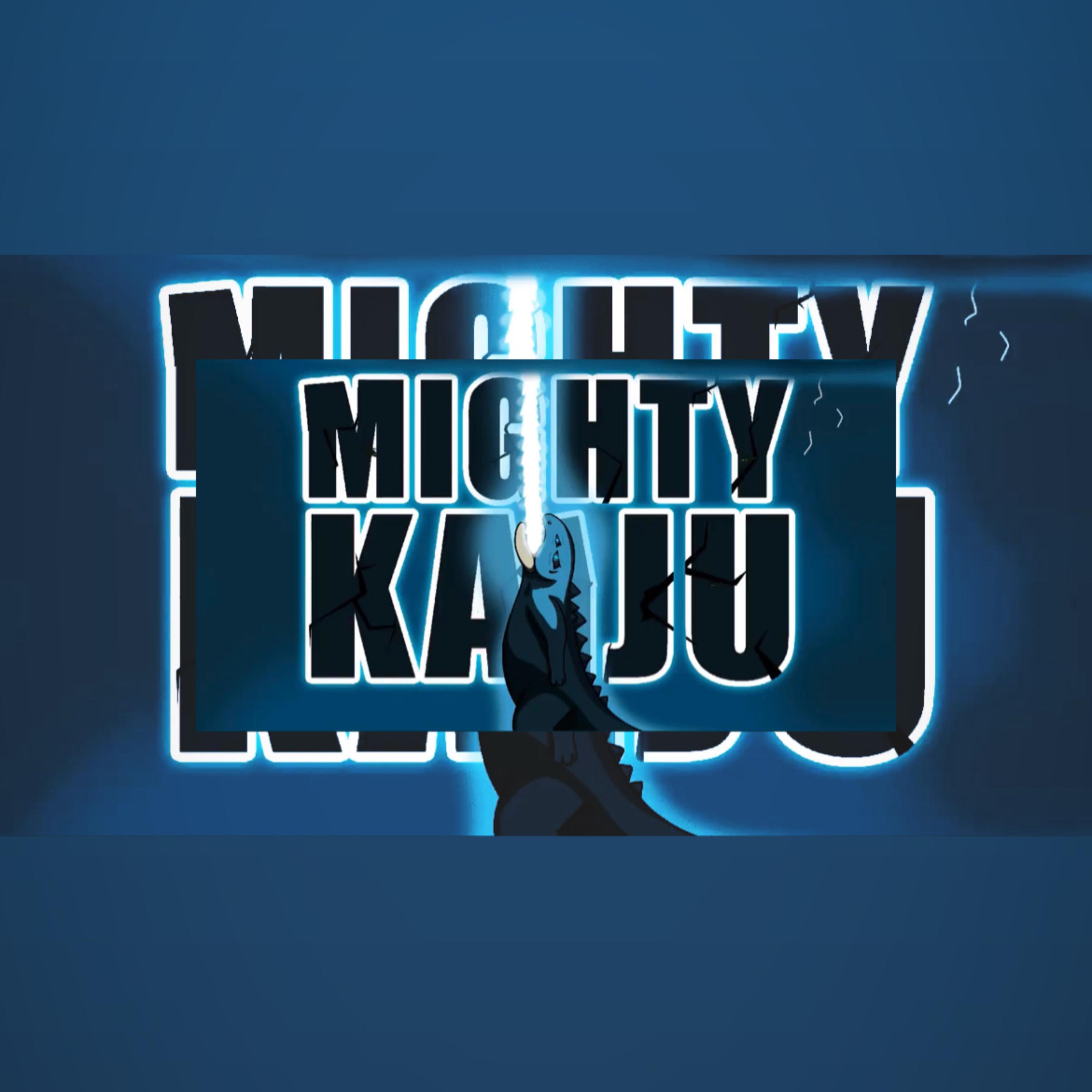 MIGHTY KAIJU (Intro) artwork