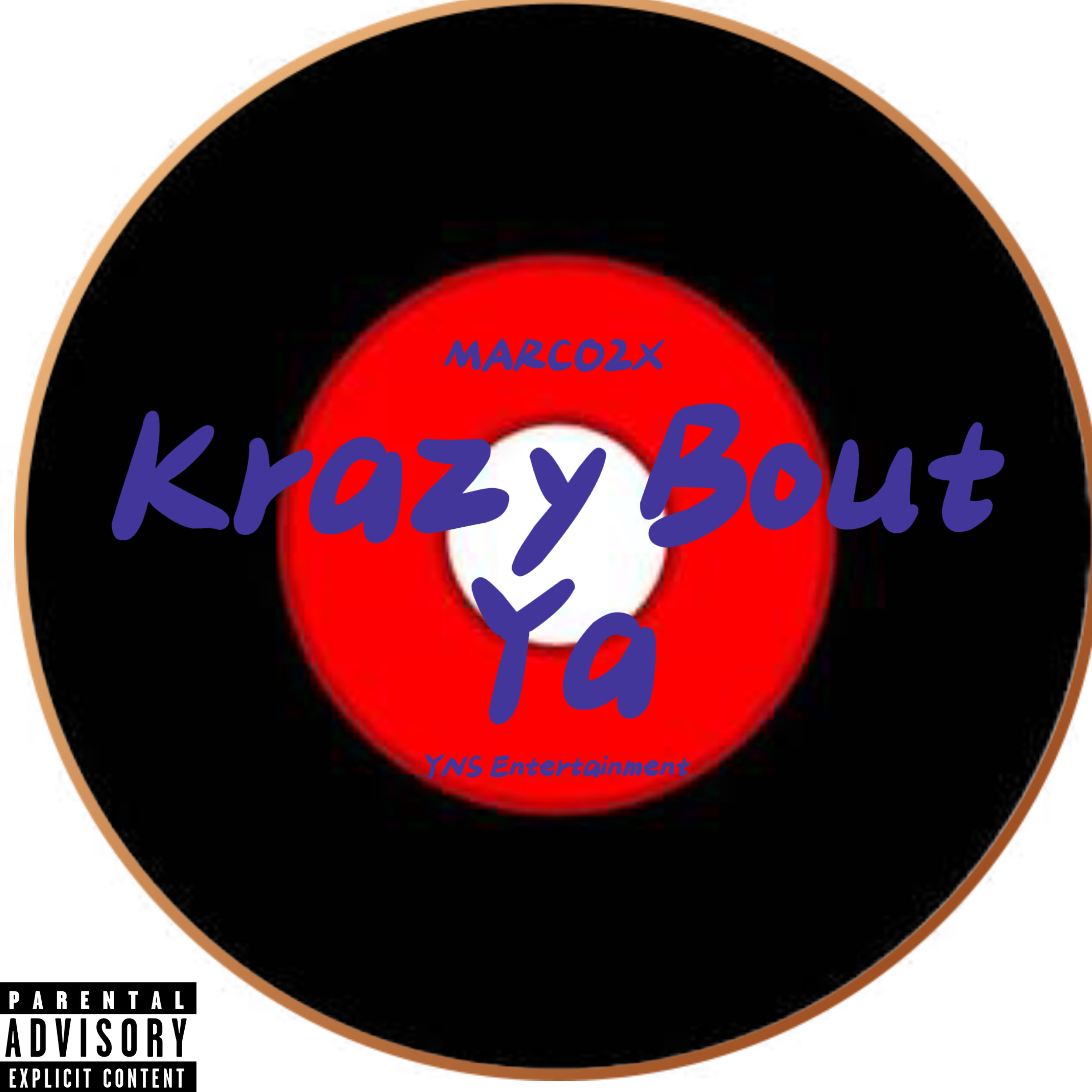 Krazy Bout Ya artwork