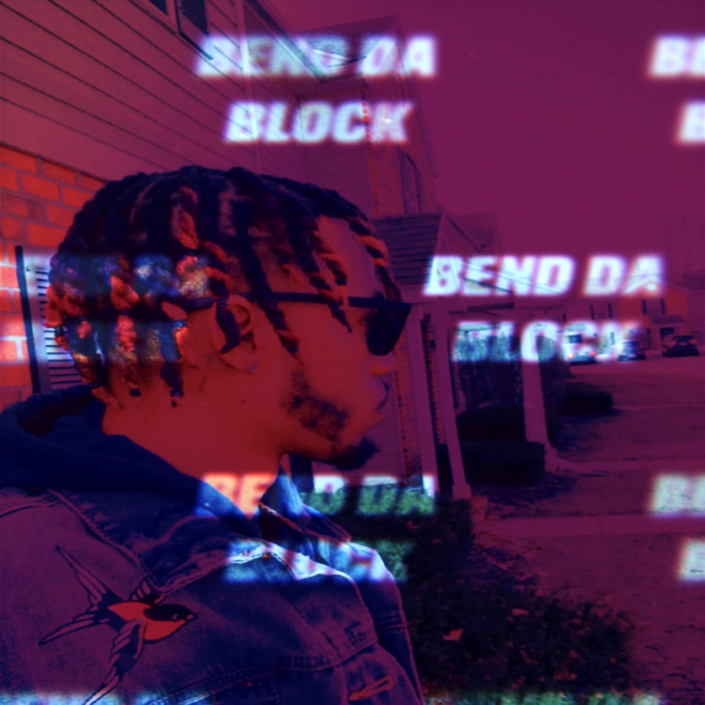 Bend Da Block artwork