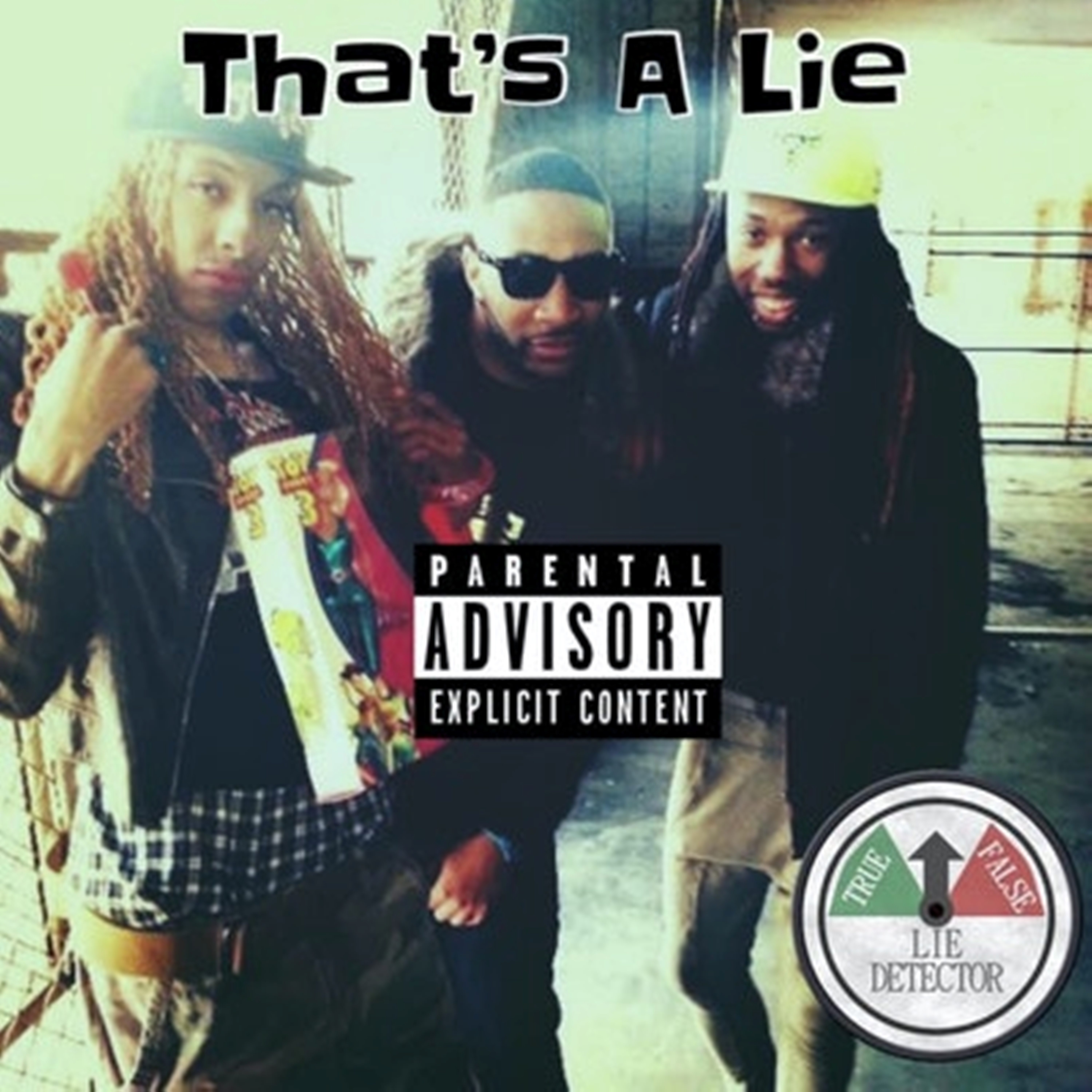 That's A Lie artwork