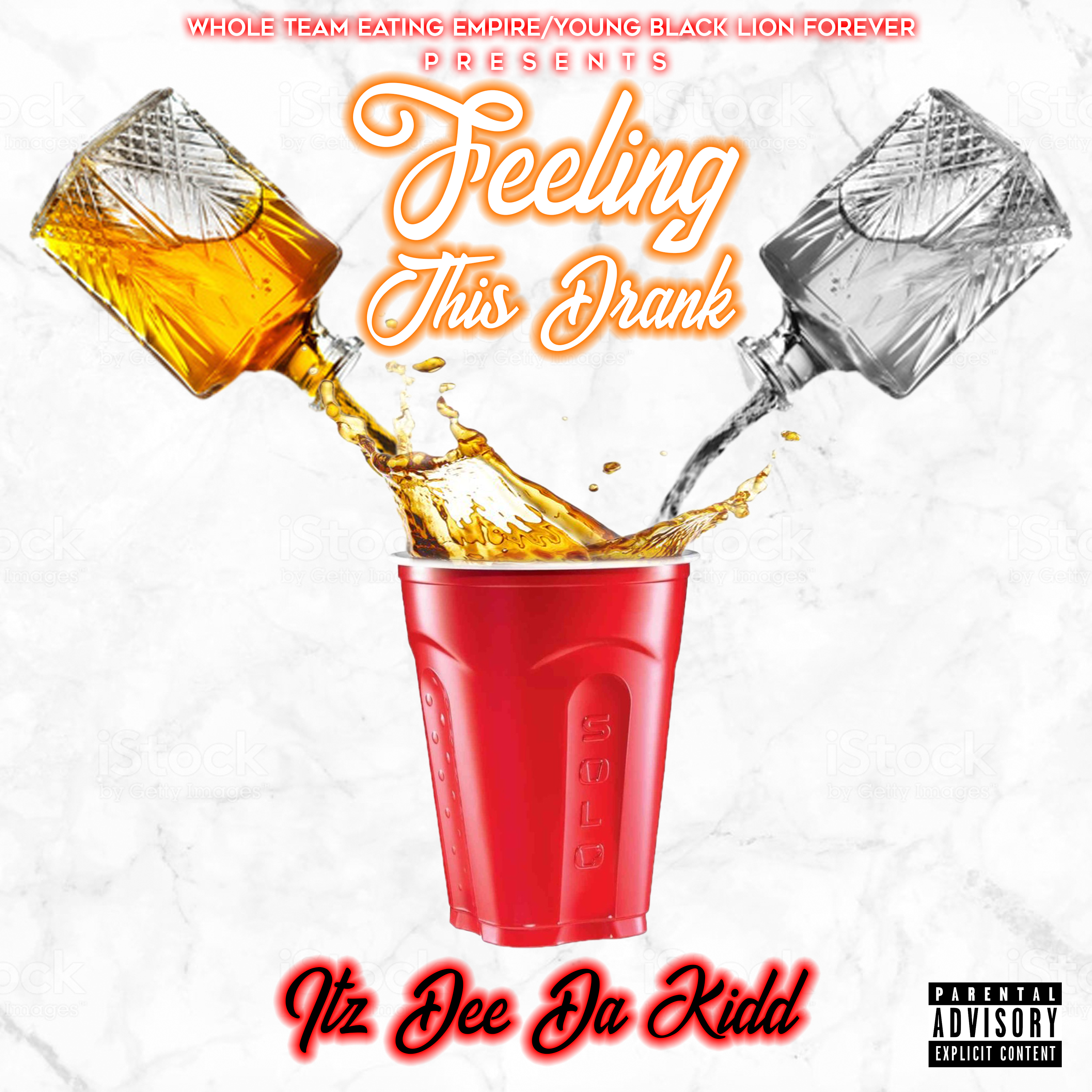 Feeling This Drank by Itz Dee Da Kidd cover art