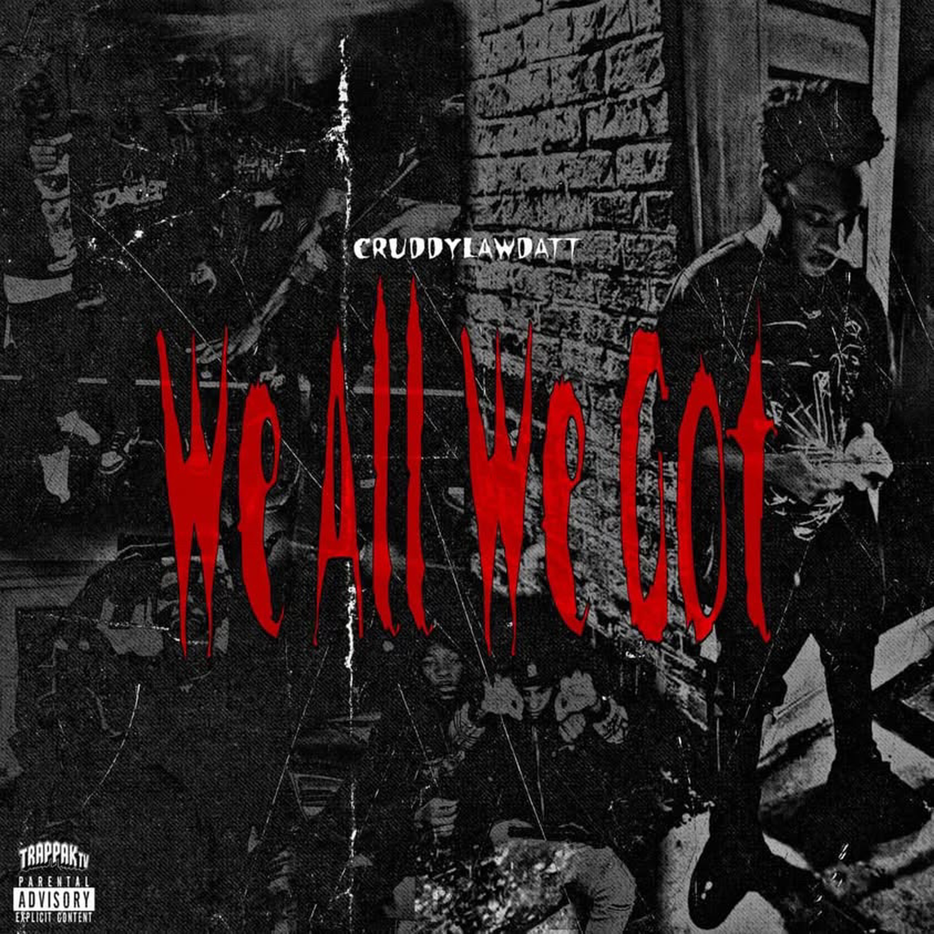 WE ALL WE GOT artwork
