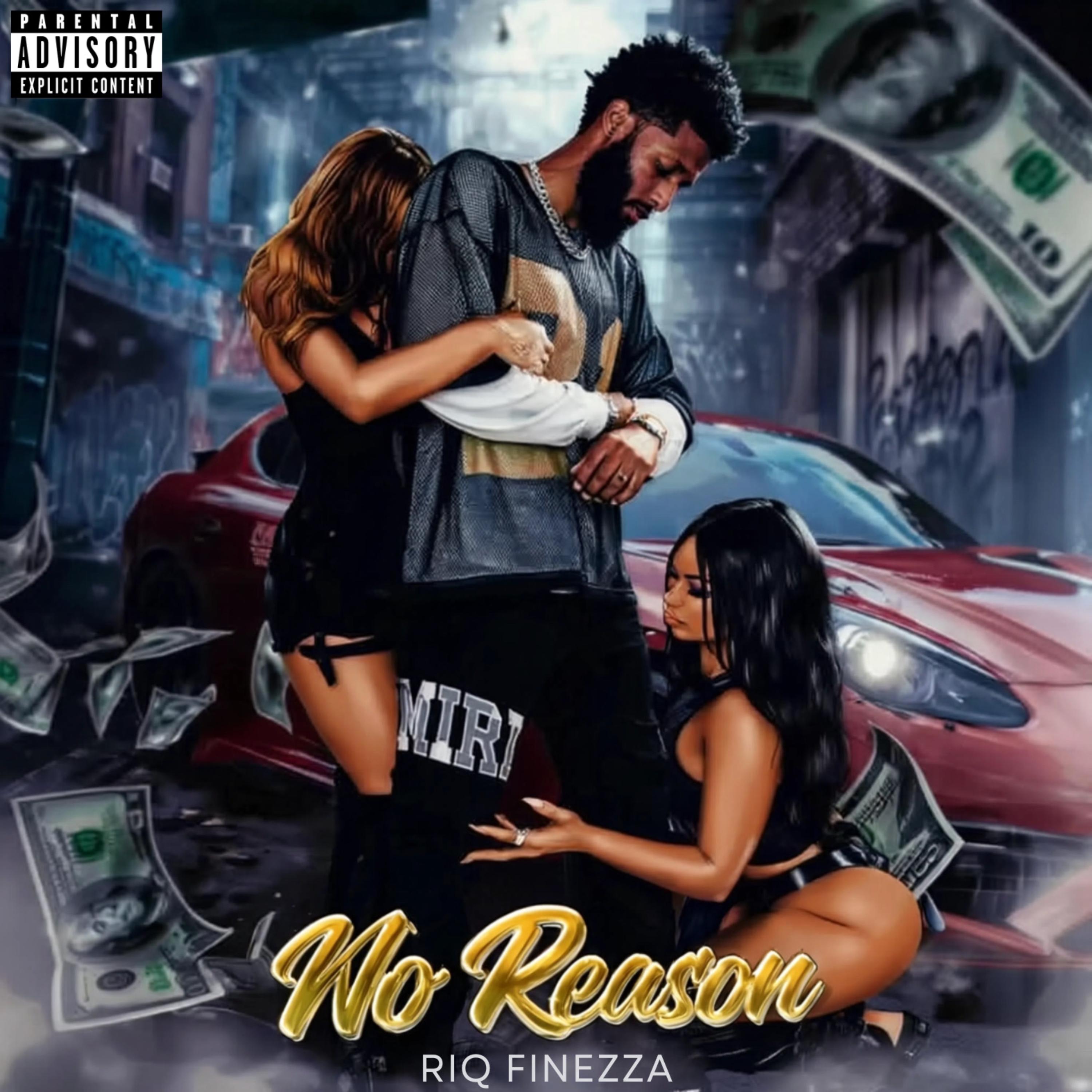 No Reason by Riq Finezza cover art