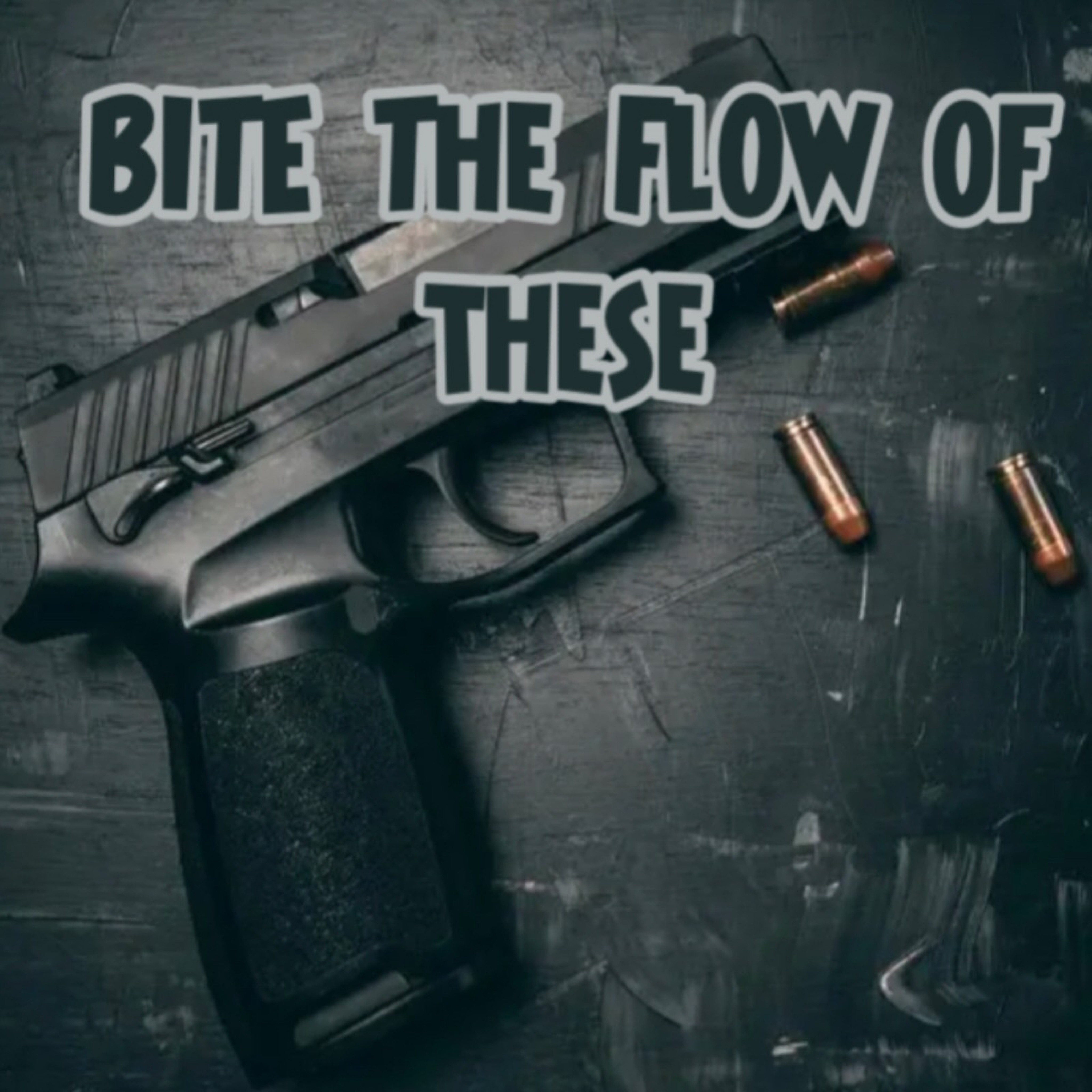 BITE THE FLOW OF THESE artwork