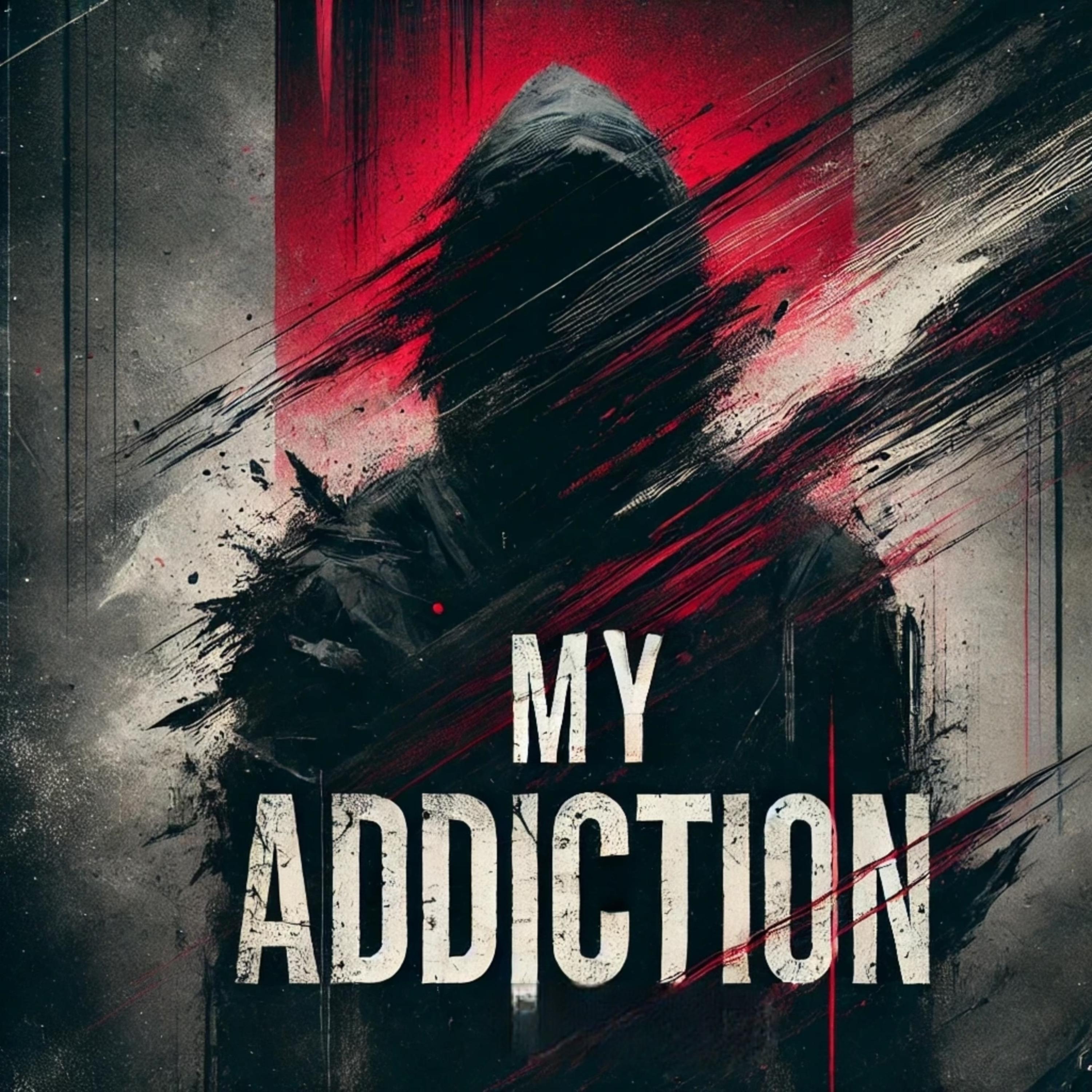 My Addiction artwork