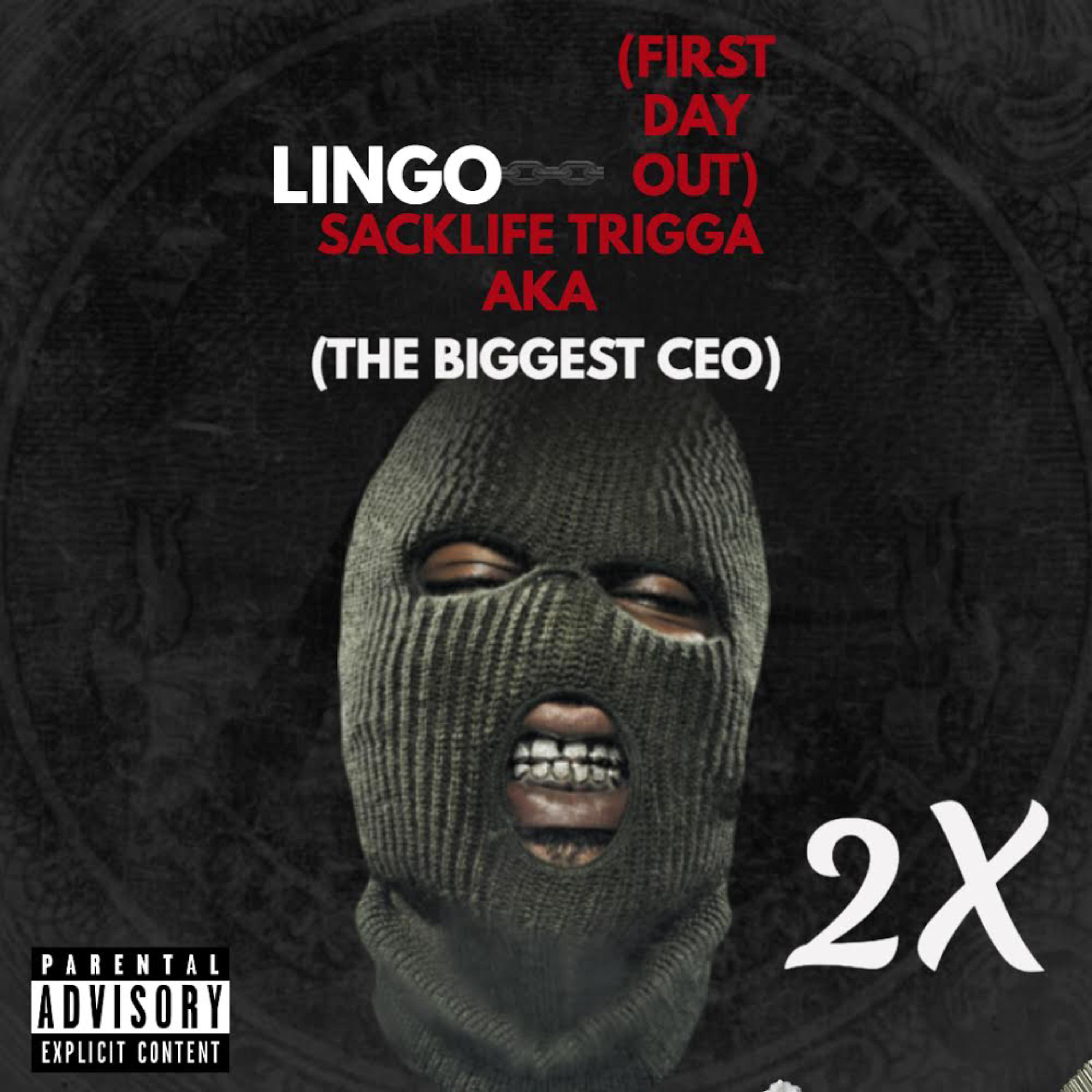 Lingo(First Day Out) by Sacklife Trigga cover art
