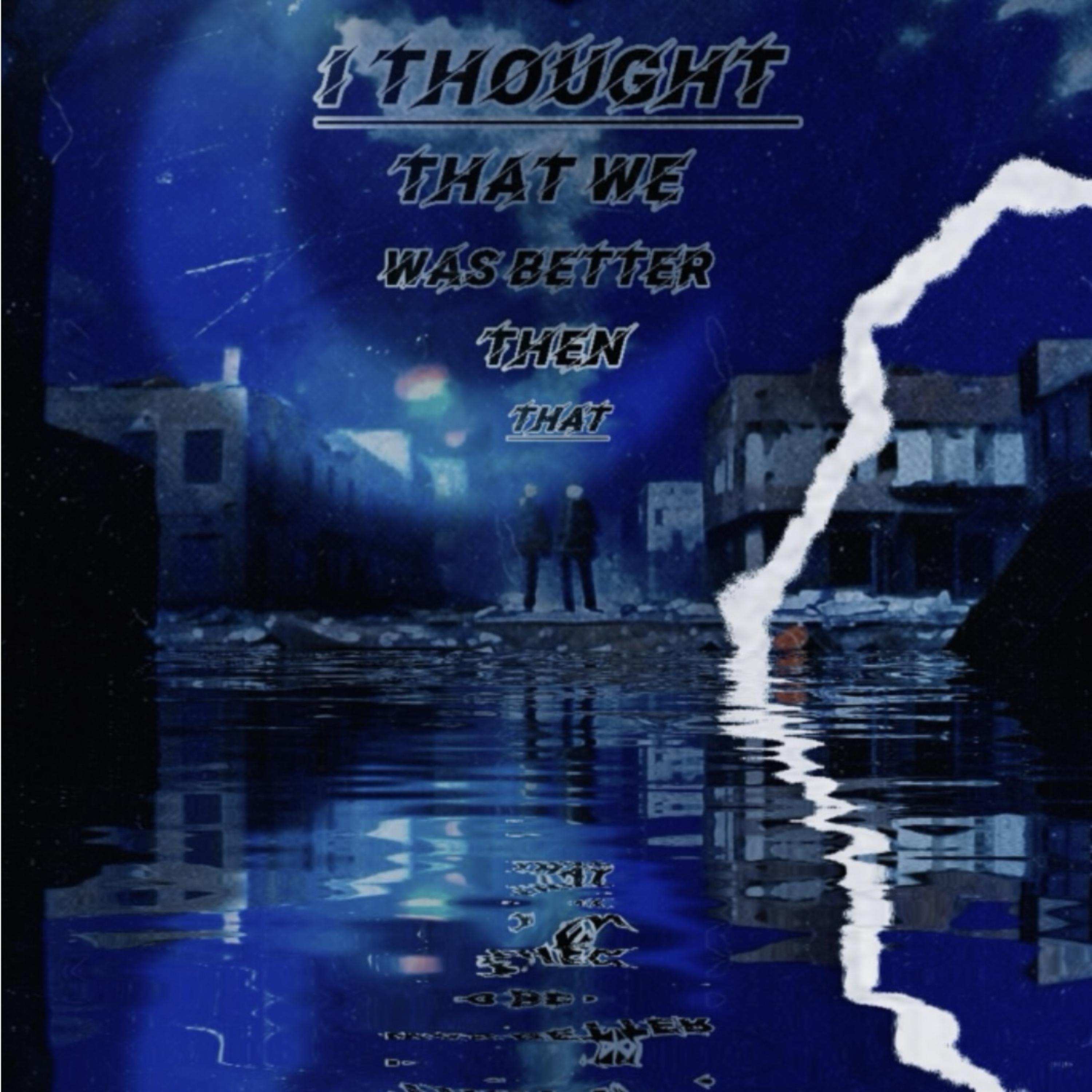I Thought artwork