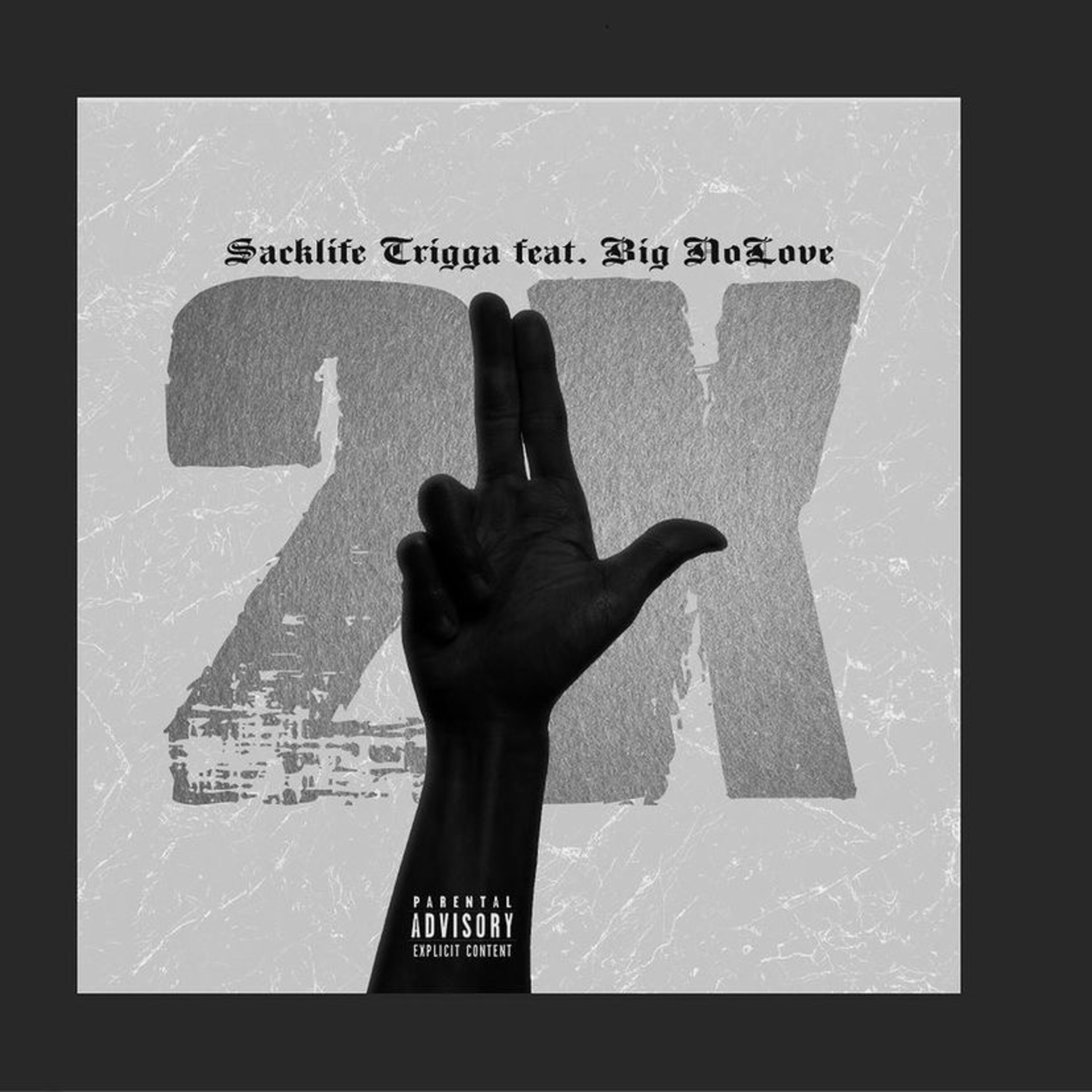 2x by Sacklife Trigga cover art