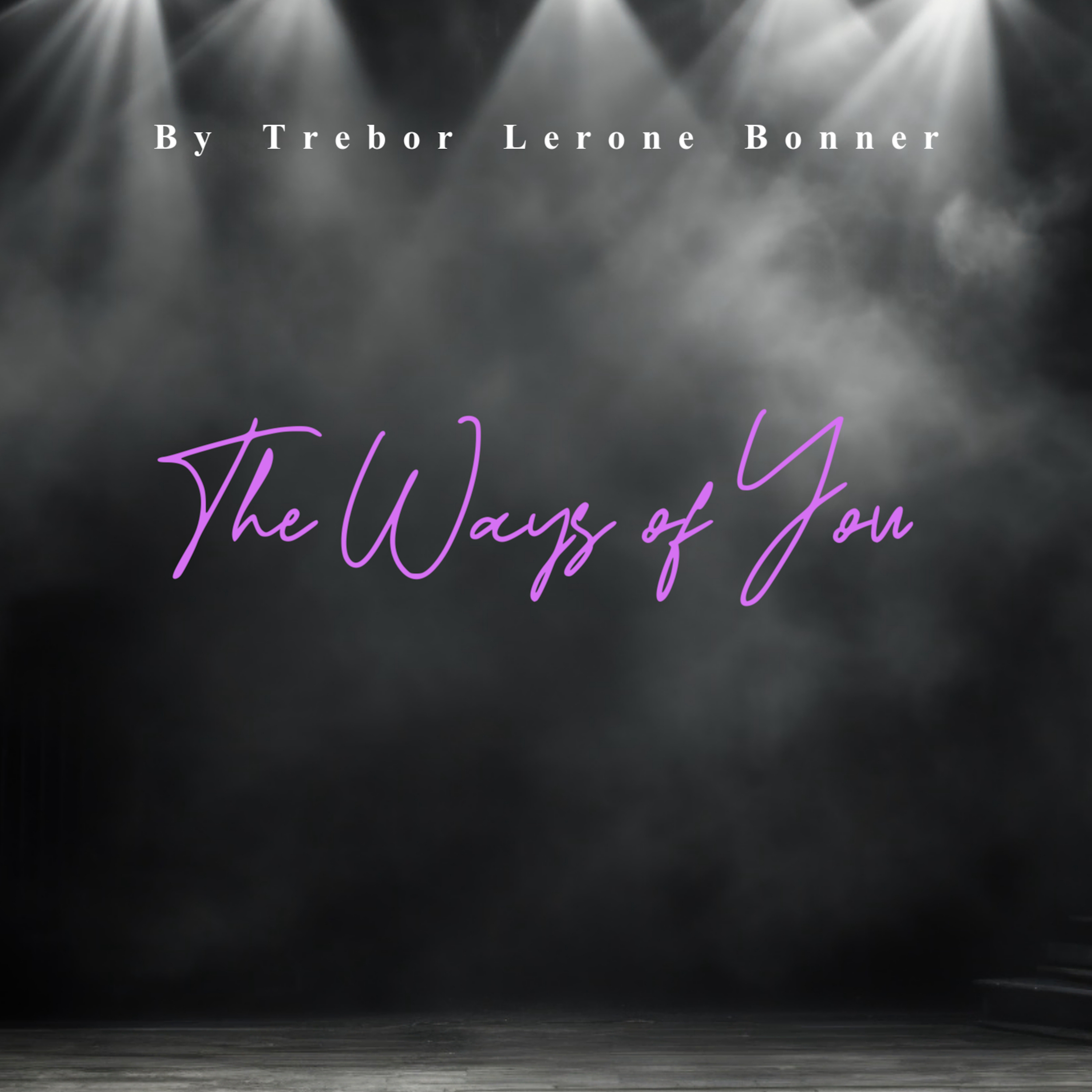 The Ways Of You artwork