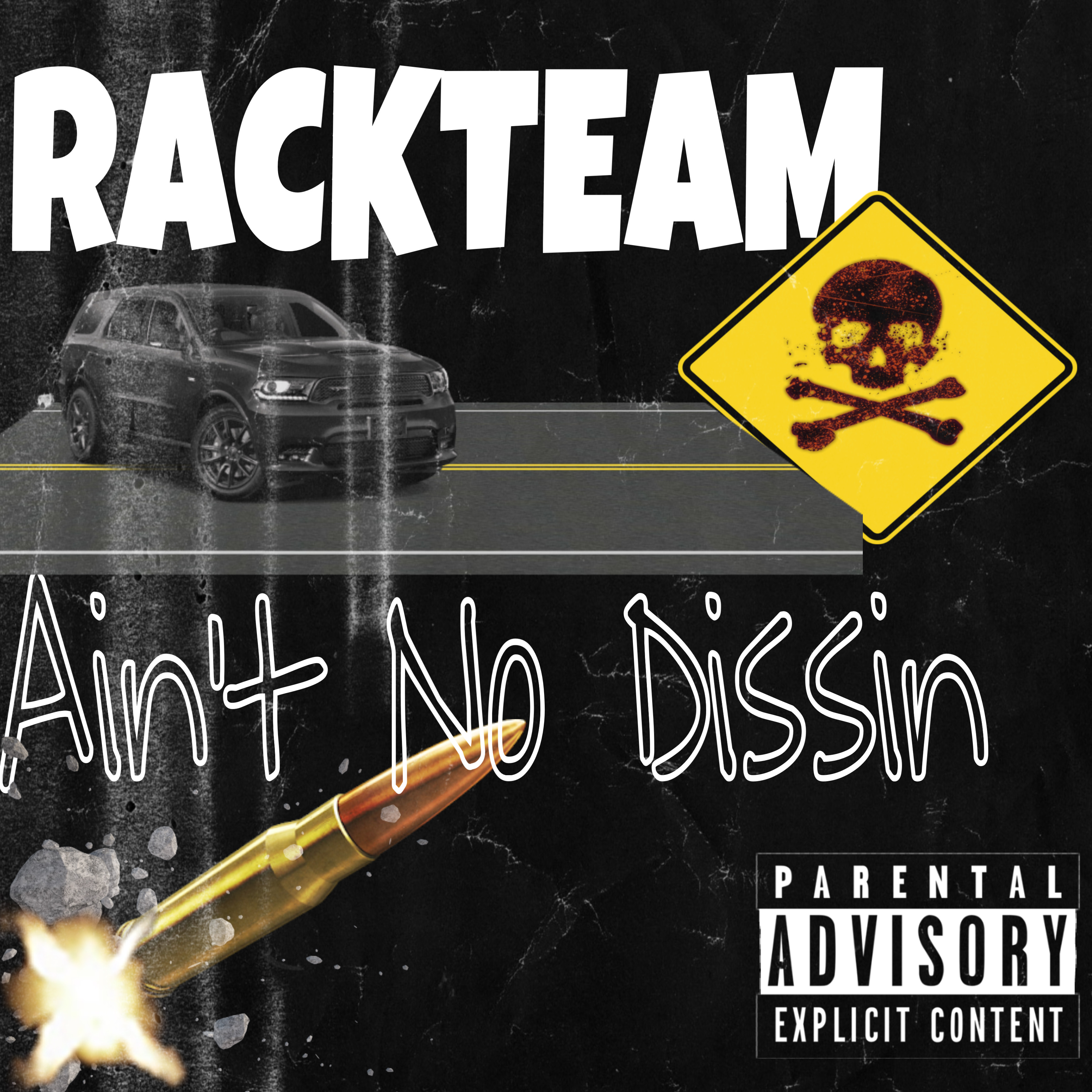 Ain't No Dissin artwork