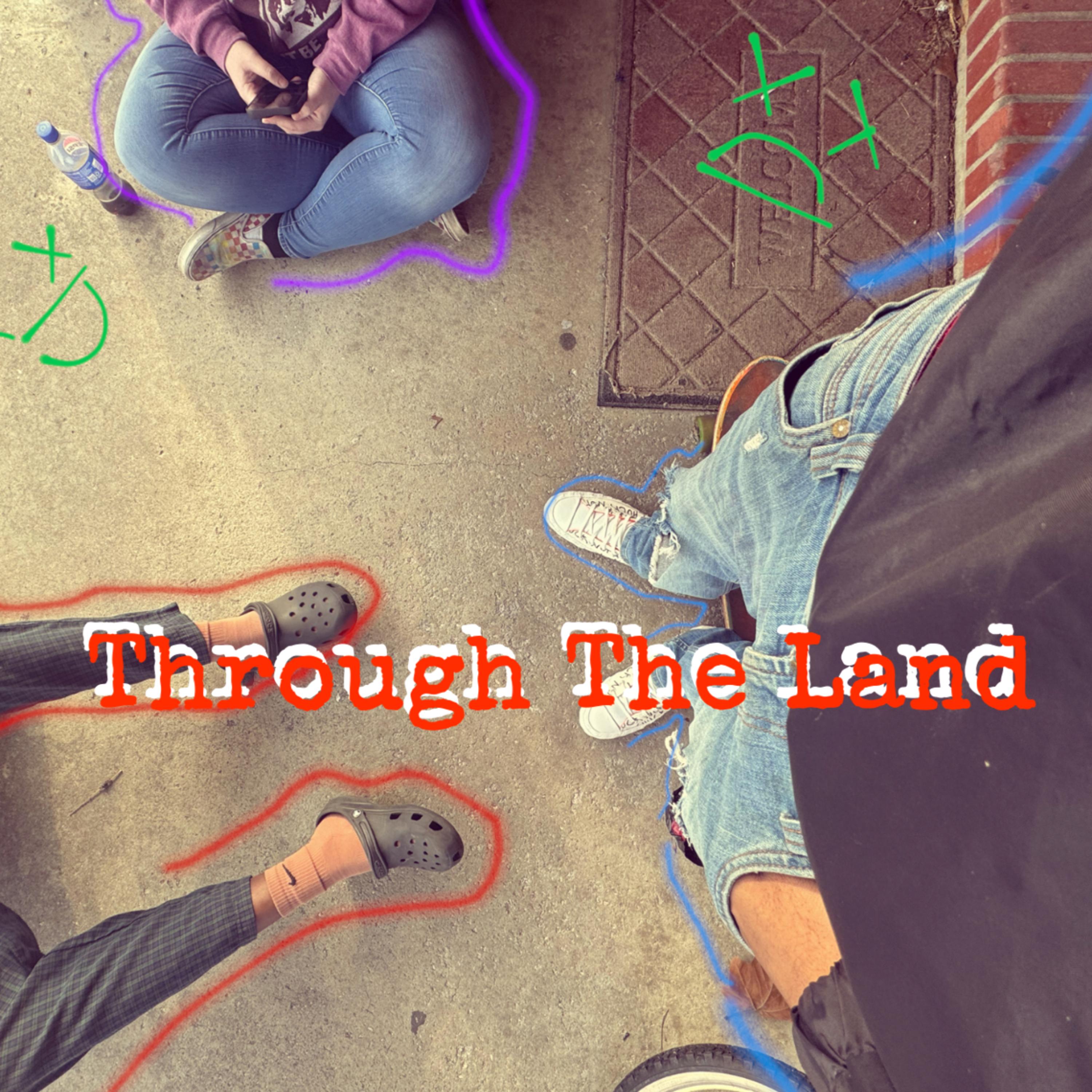 Through The Land artwork
