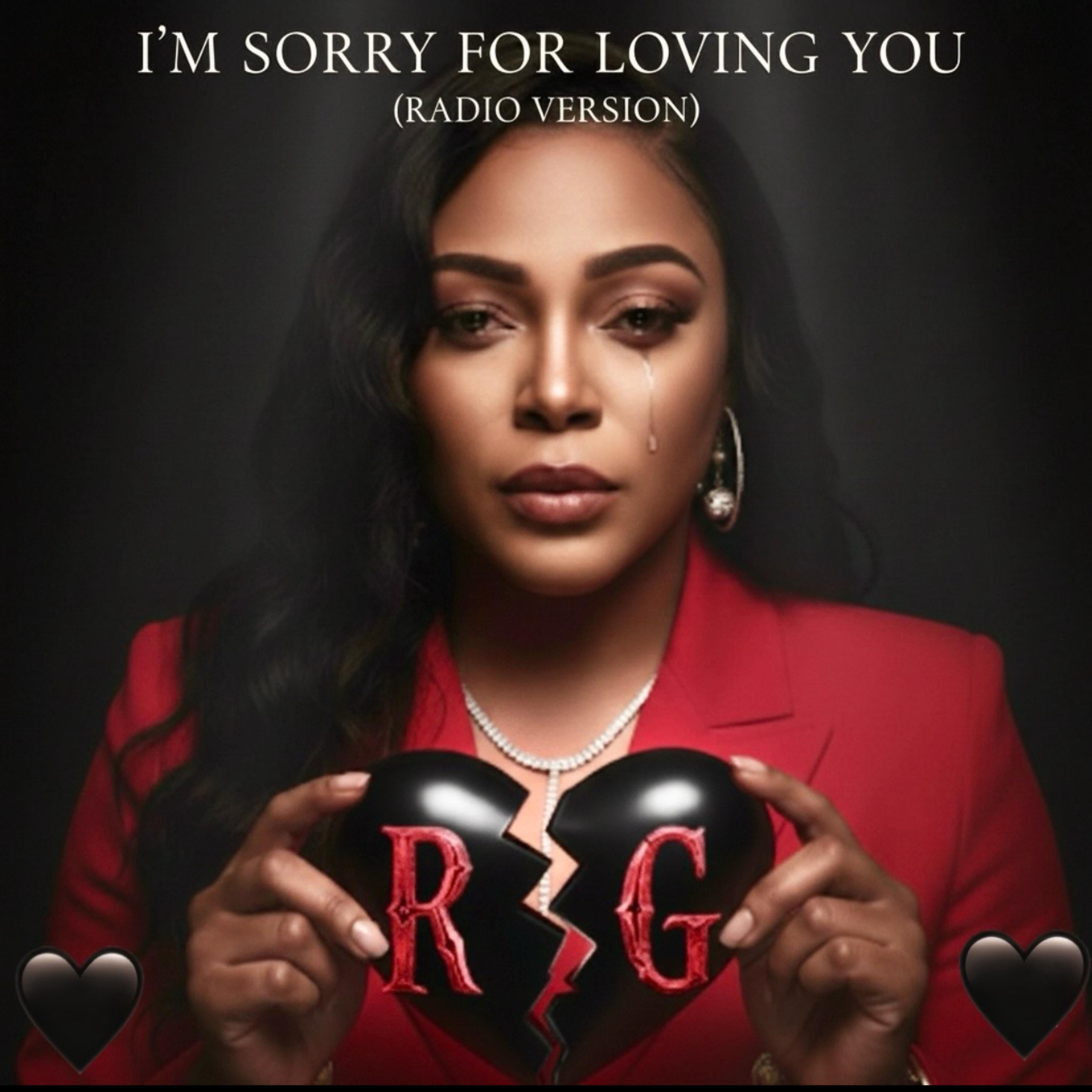 I’m Sorry For Loving You (Radio Version) artwork