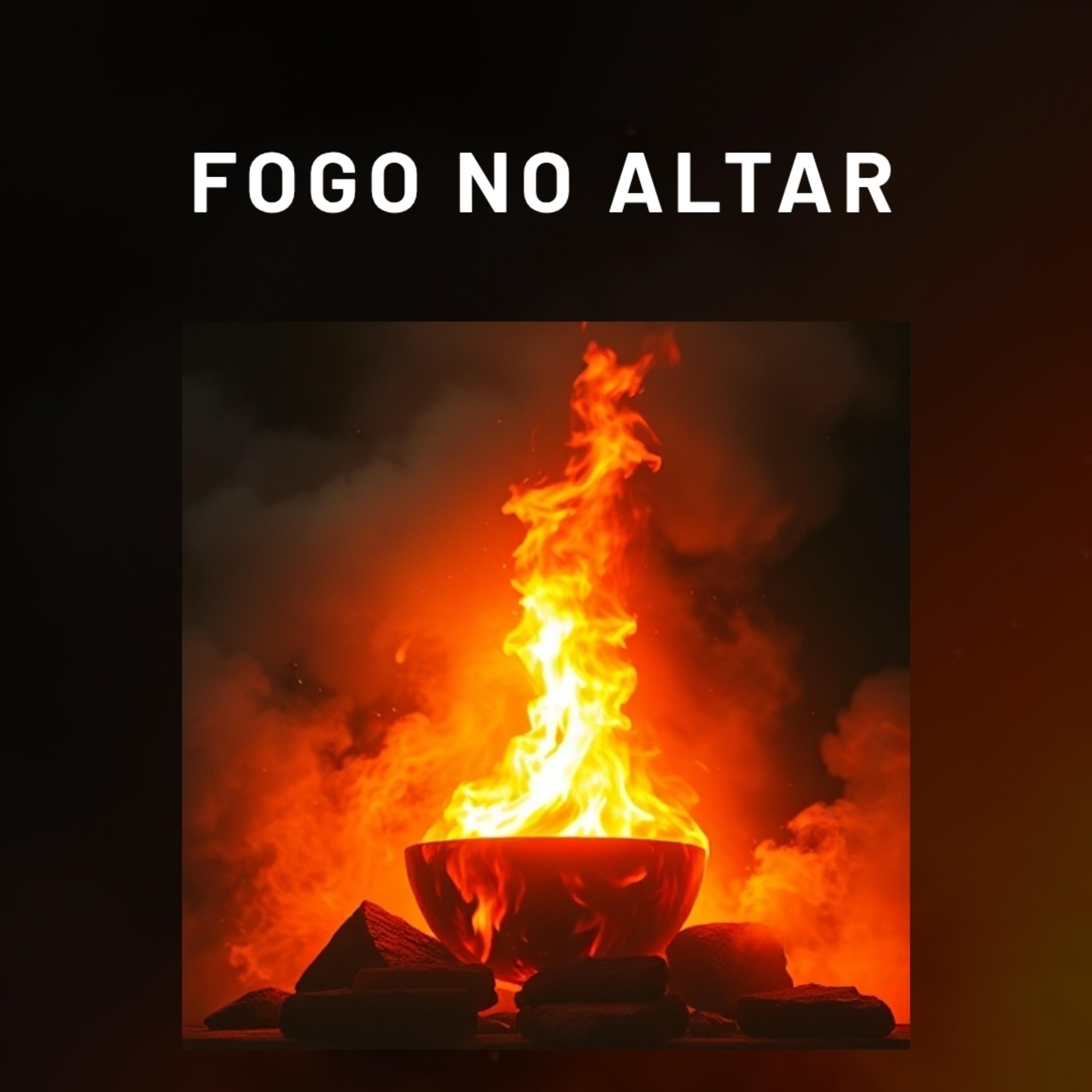 FOGO NO ALTAR artwork