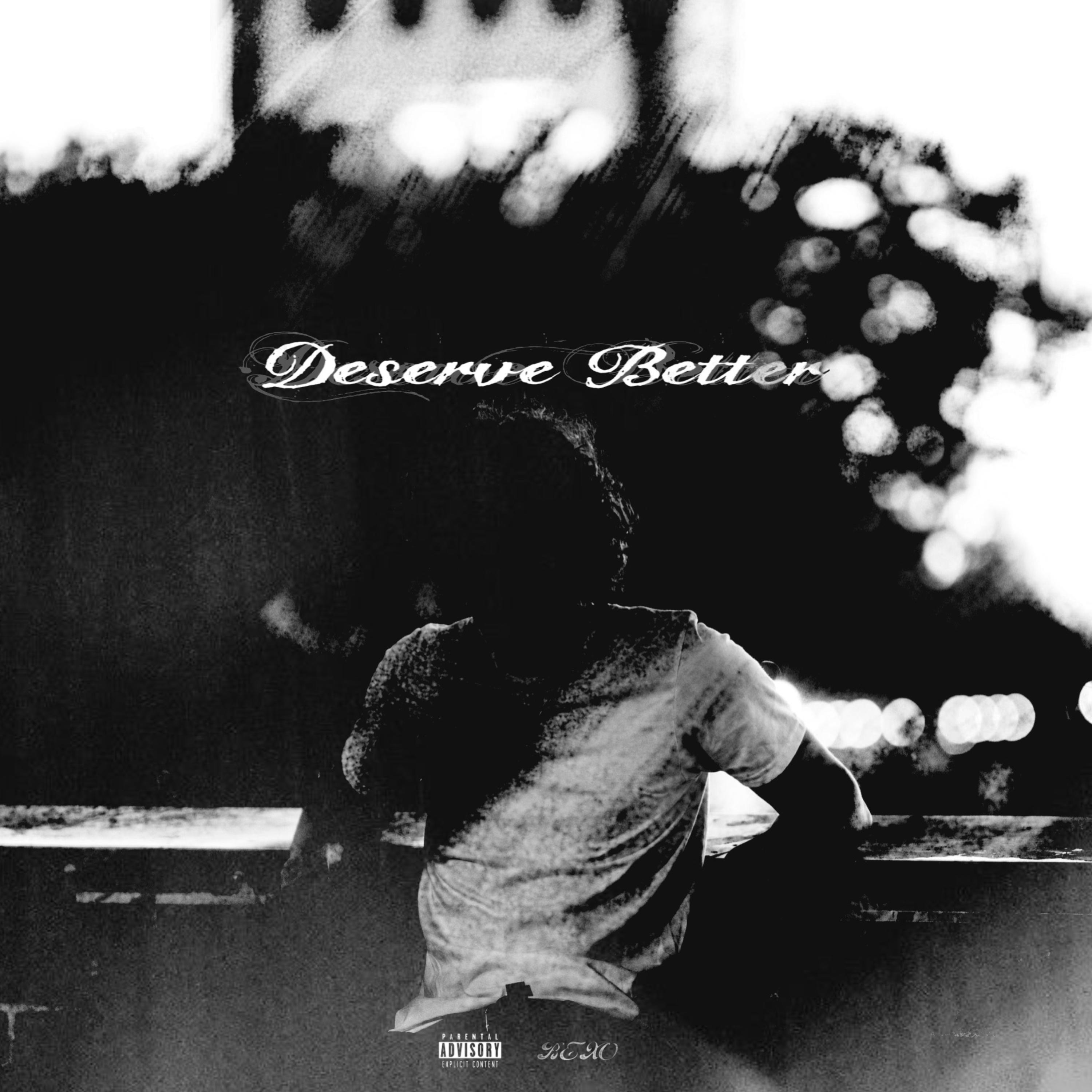 Deserve Better artwork