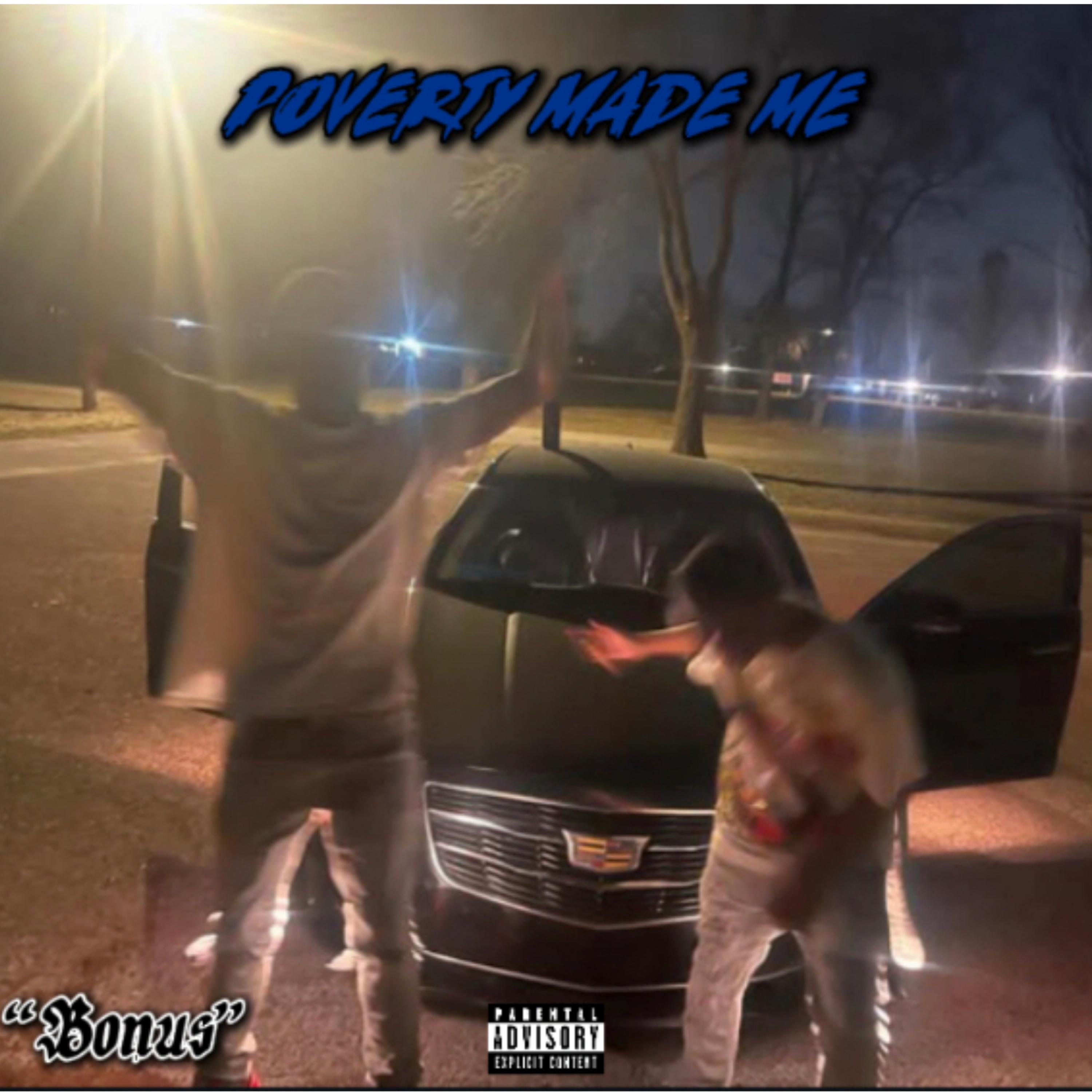 Bonus (Remix) [Poverty Made Me] artwork