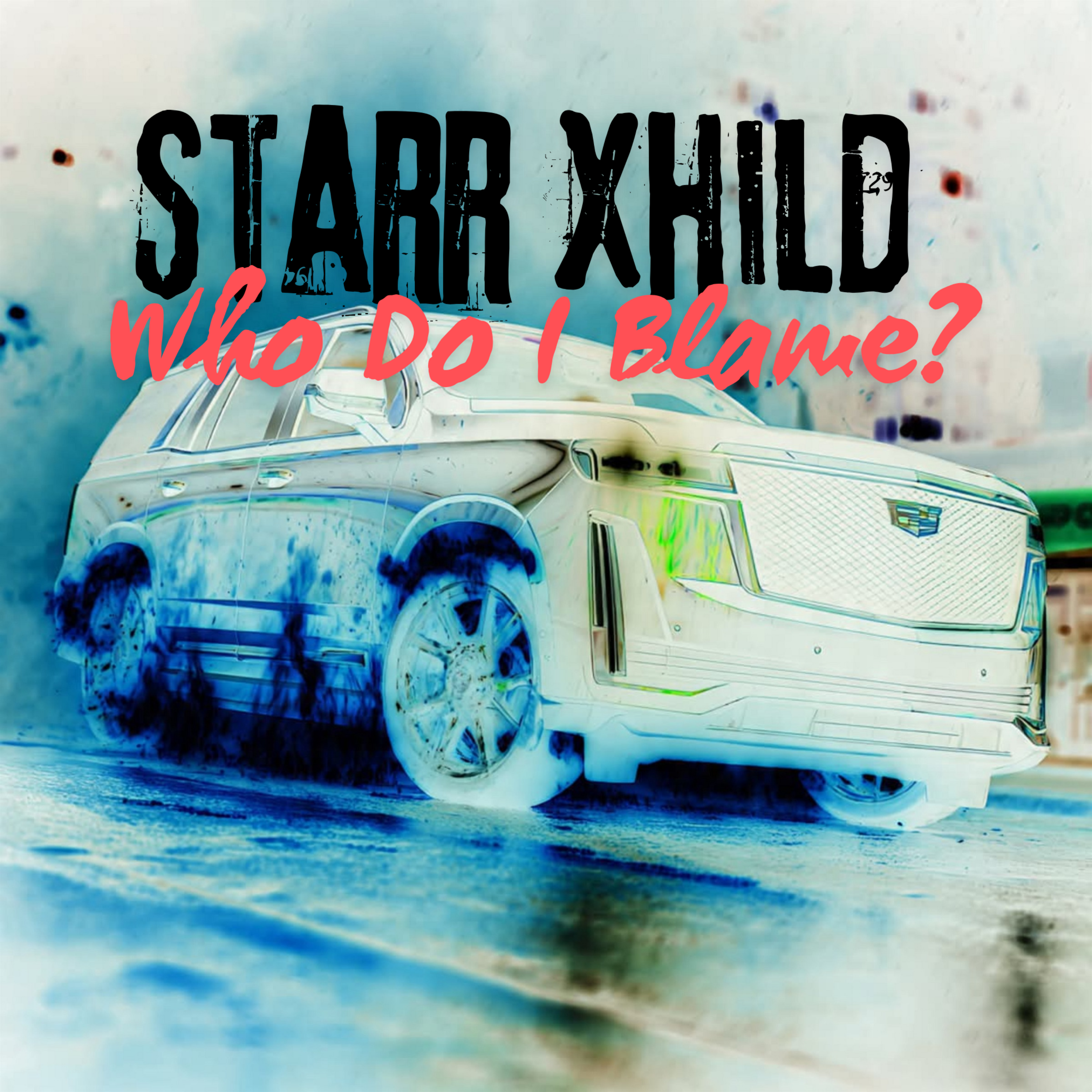 Who Do I Blame by Starr Xhild cover art