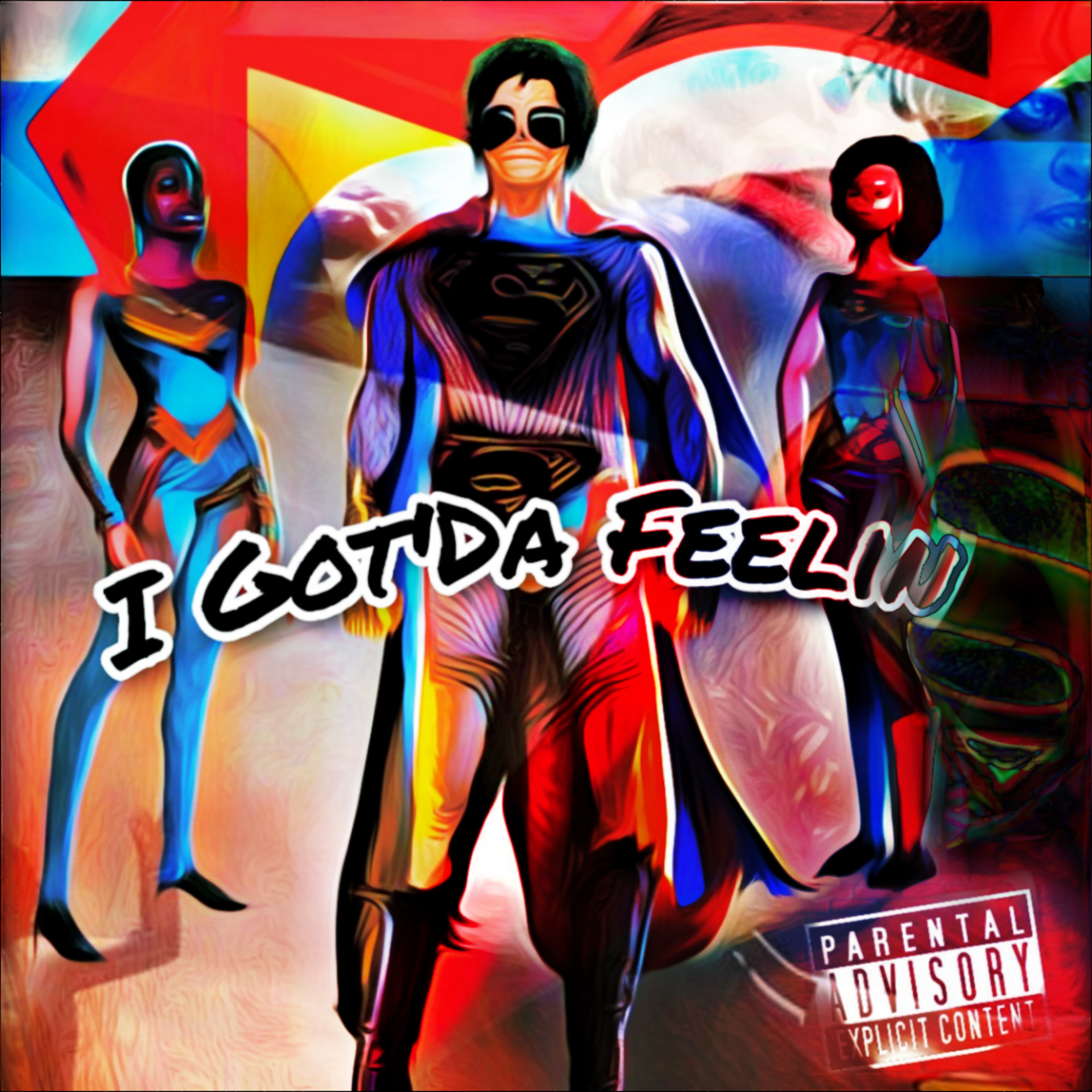 I Got Da Feelin artwork
