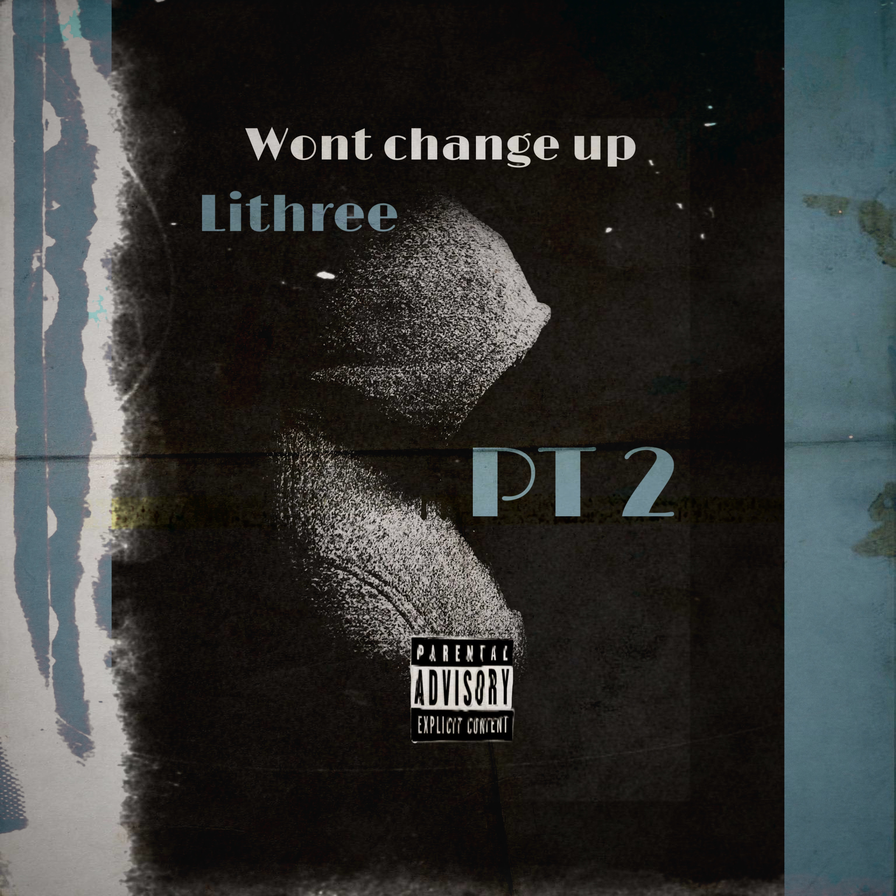 Wont Change Up Pt 2 artwork