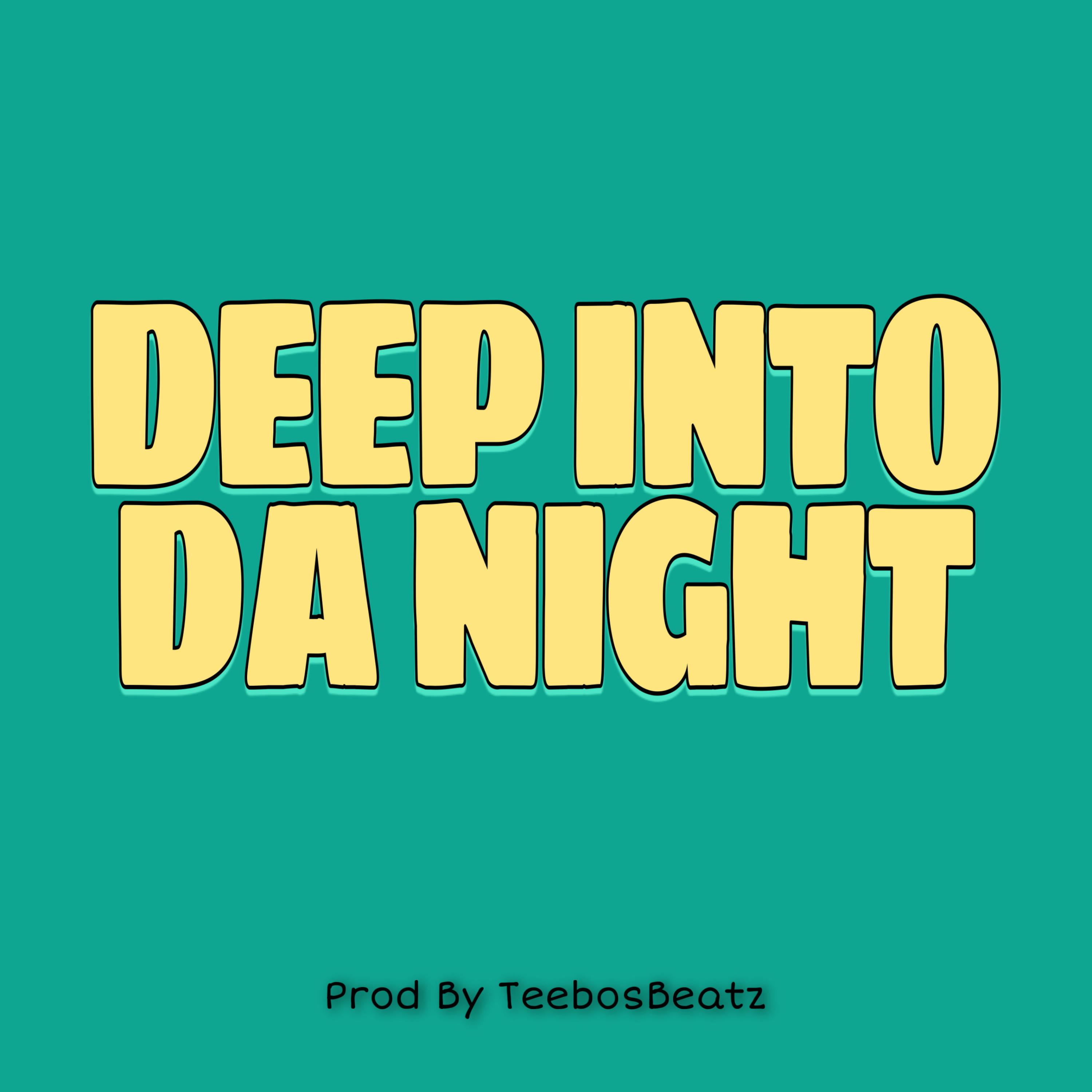 Deep Into Da Night artwork