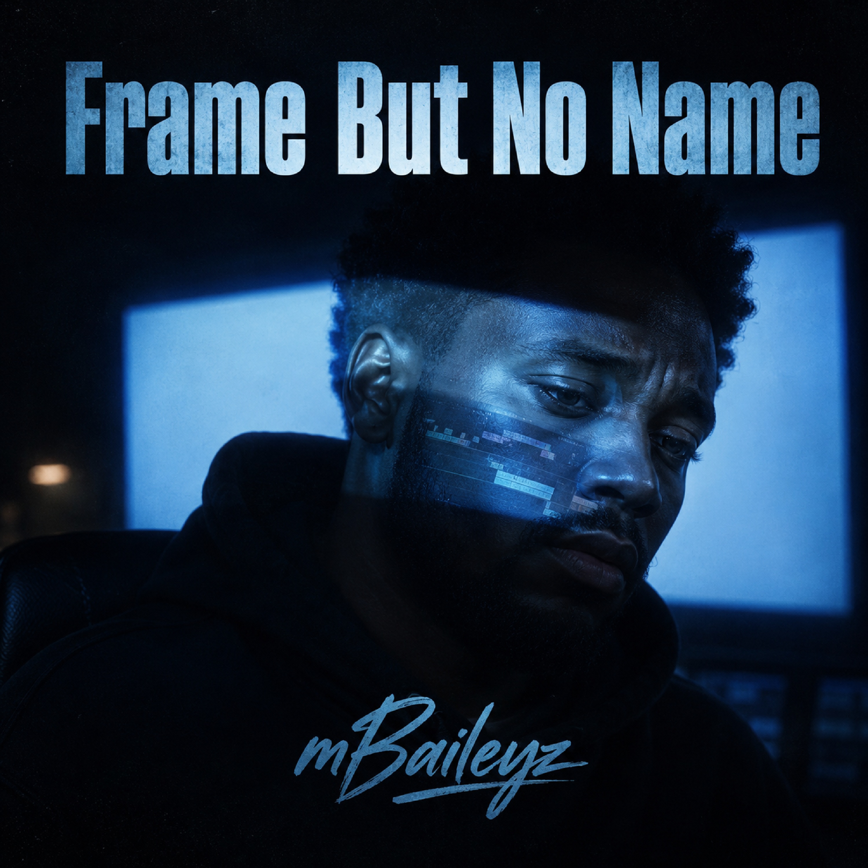Frame But No Name by mBaileyz cover art